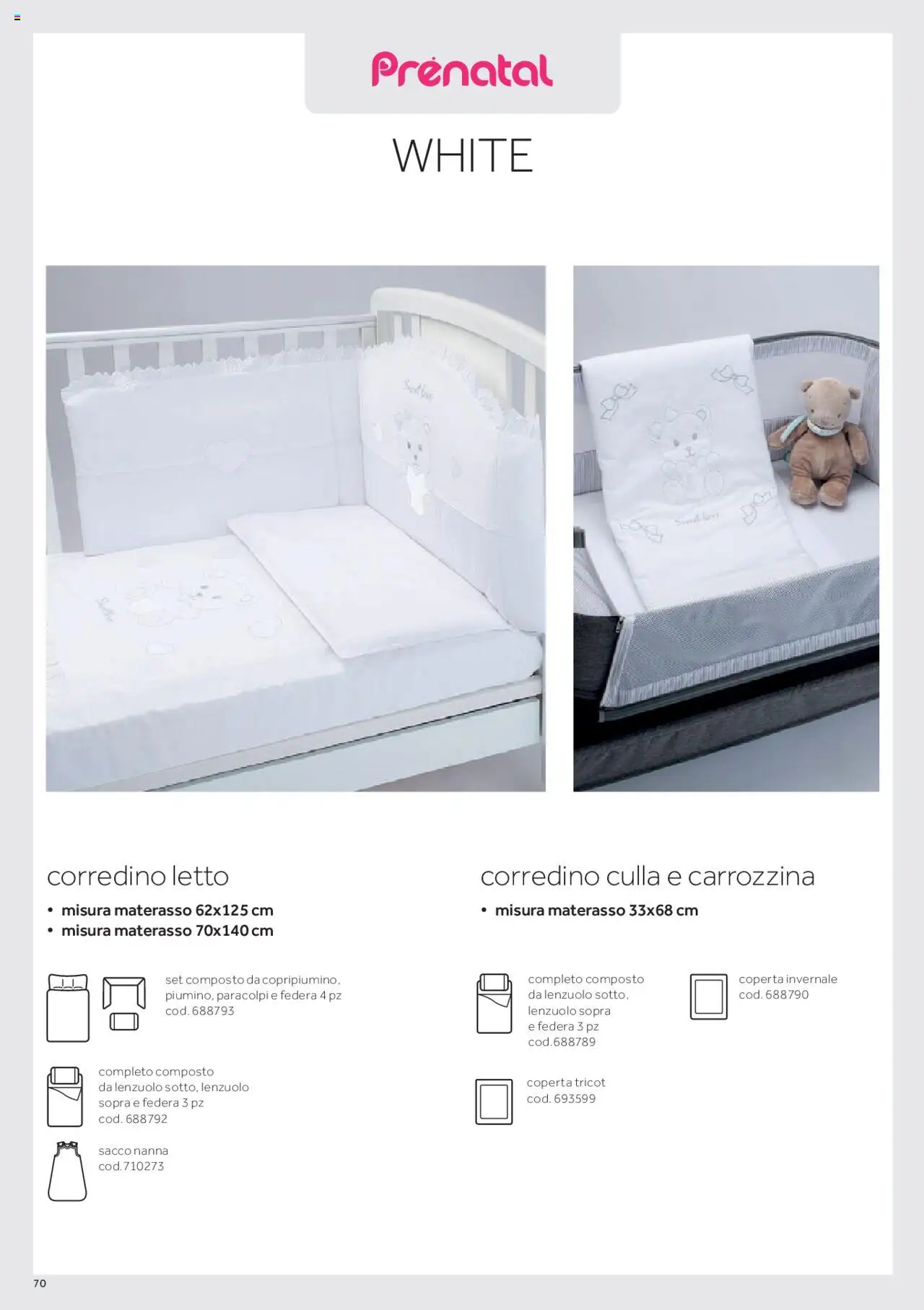 Anteprima dell'opuscolo Catalogo Camarette e Lettini dal negozio Prenatal valido da 01/01/2025 - Letto, Materasso, Culla, Coperta, Federa