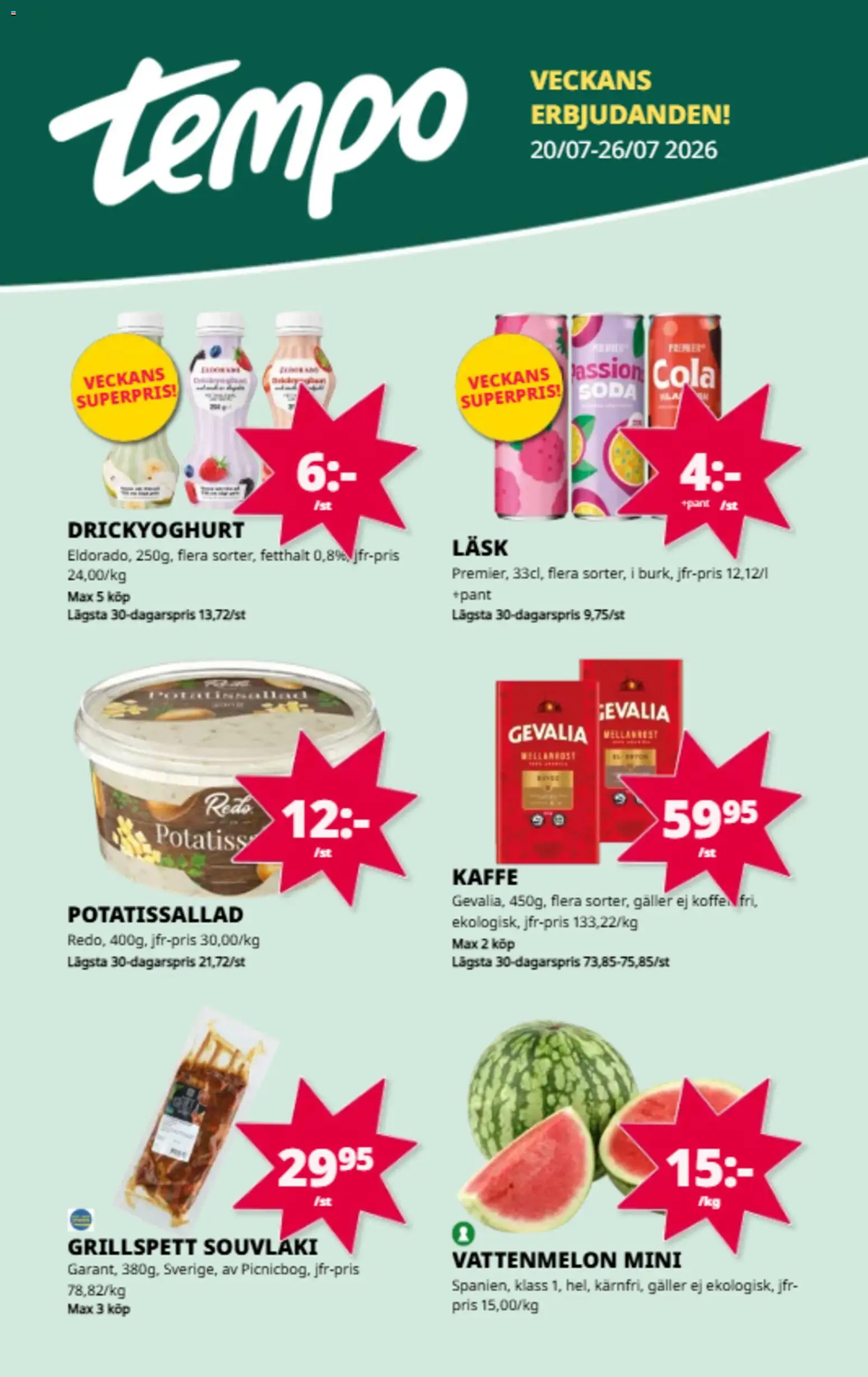 Förhandsgranska reklamblad Tempo erbjudanden från butik Tempo gäller från 20/07/2026 - Kaffe, Grillspett, Galler, Vattenmelon, Potatissallad