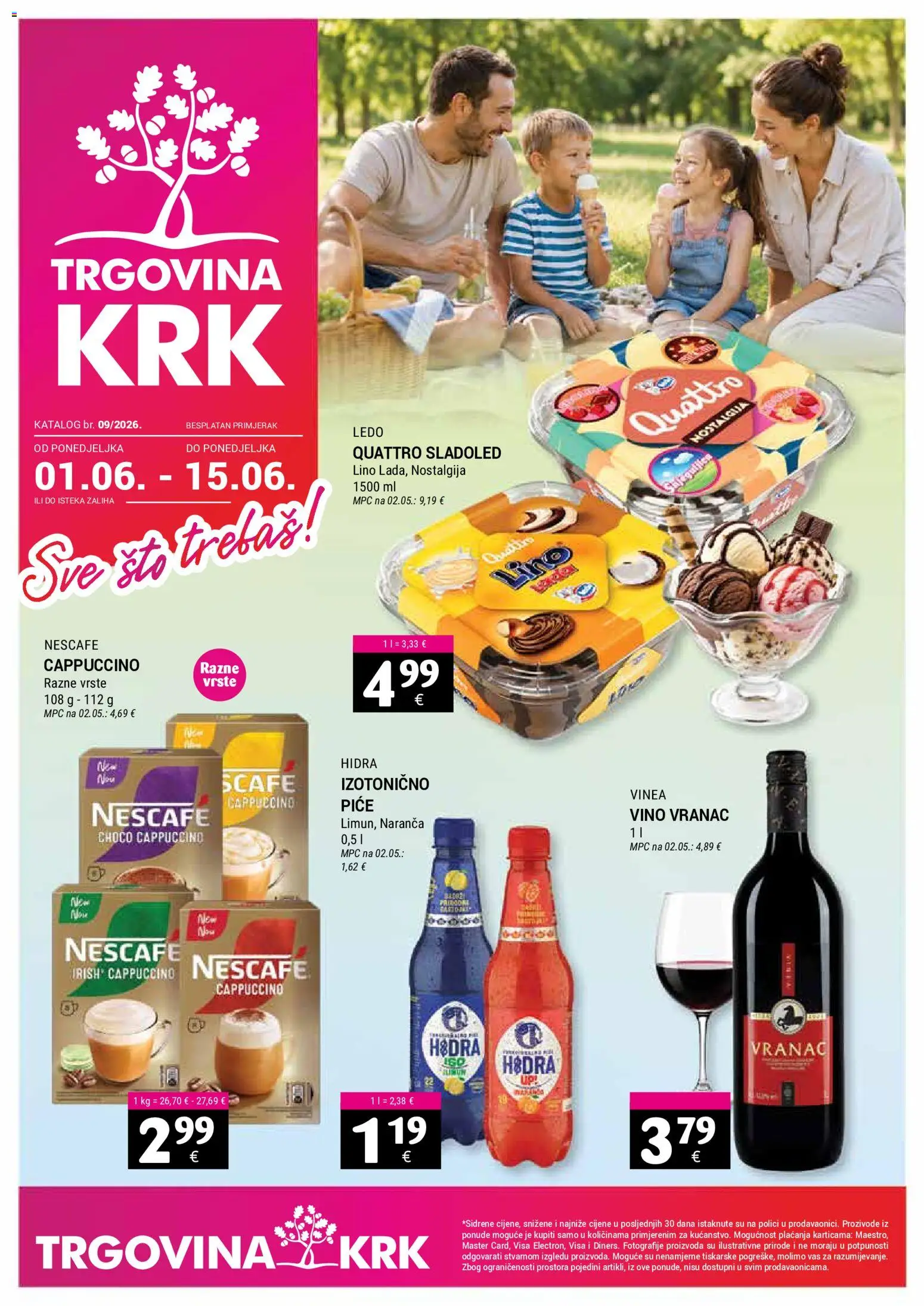 Pregled letka Trgovina Krk Katalog trgovine Trgovina Krk vrijedi od 01.06.2026