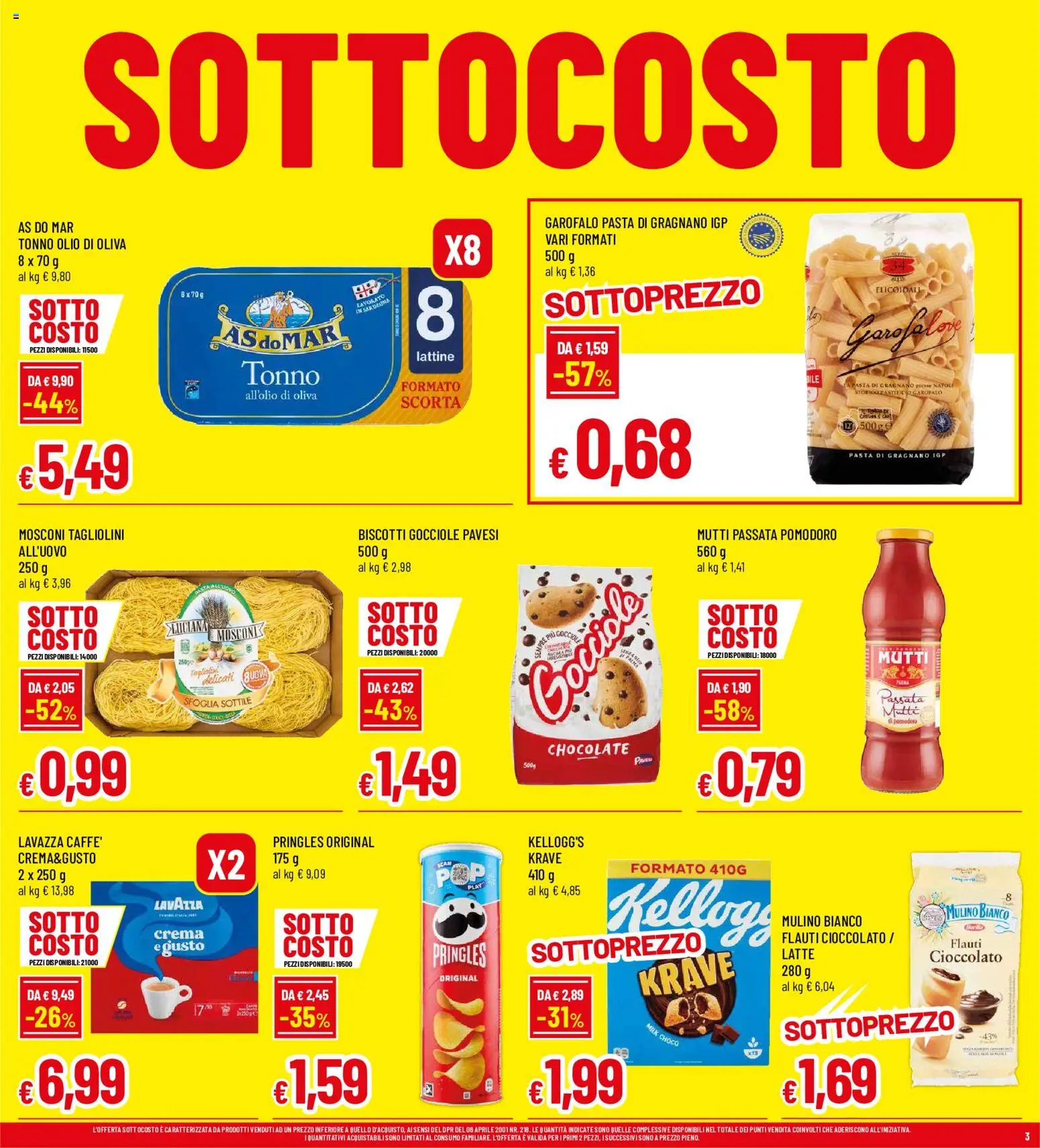 Anteprima dell'opuscolo Famila volantino Biella dal negozio Famila valido da 03/09/2026 - Latte, Cioccolato, Lavazza, Olio, Tonno, Mutti, Garofalo, Mutti passata