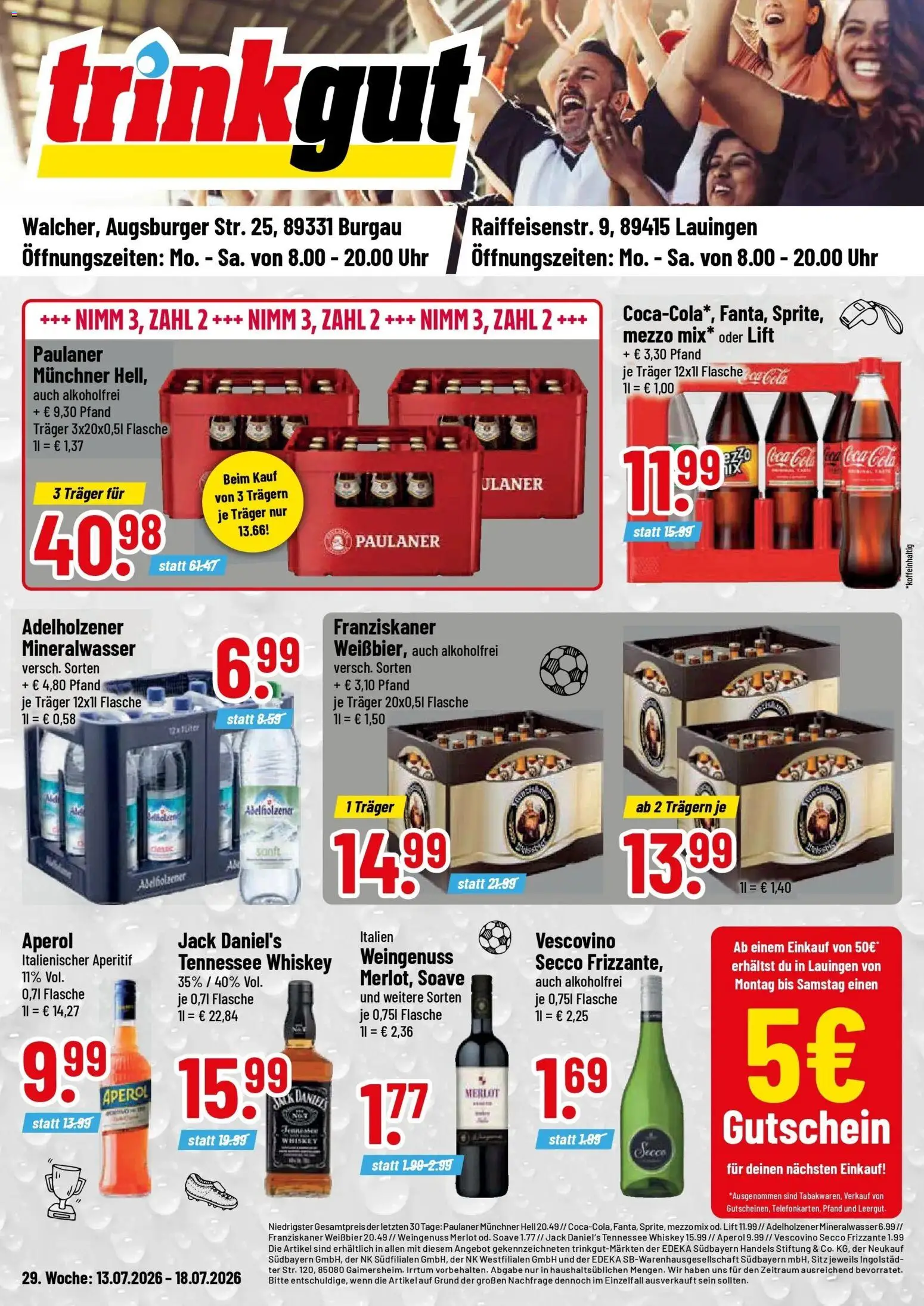 Vorschau von dem Prospekt des Geschäftes Trinkgut, gültig ab dem 13.07.2026 - Uhr, Coca cola, Cola, Paulaner, Franziskaner, Merlot, Weißbier, Jack Daniel's