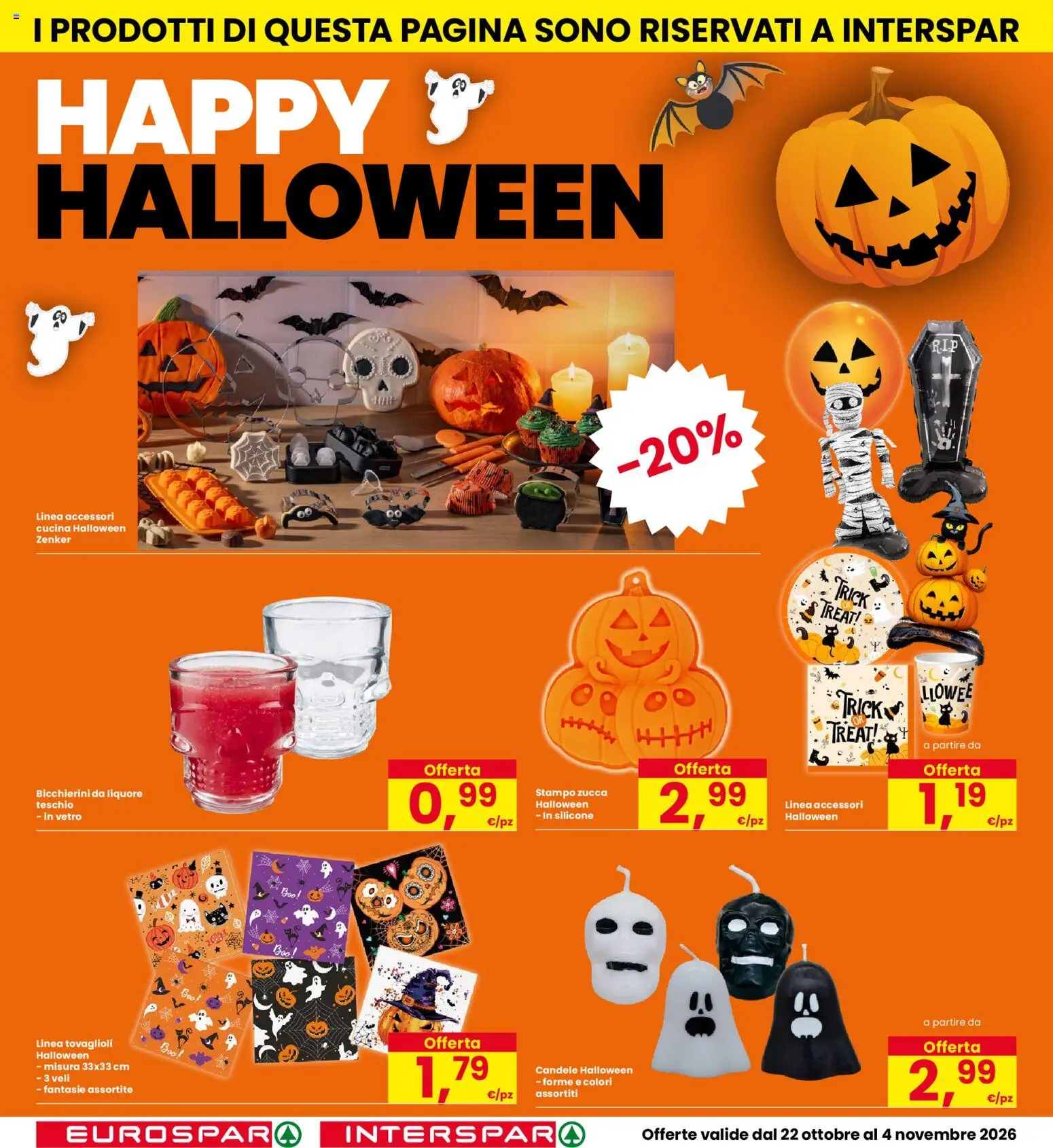 Anteprima dell'opuscolo Eurospar volantino Carpi dal negozio Eurospar valido da 22/10/2026 - Zucca, Candele, Liquore, Silicone