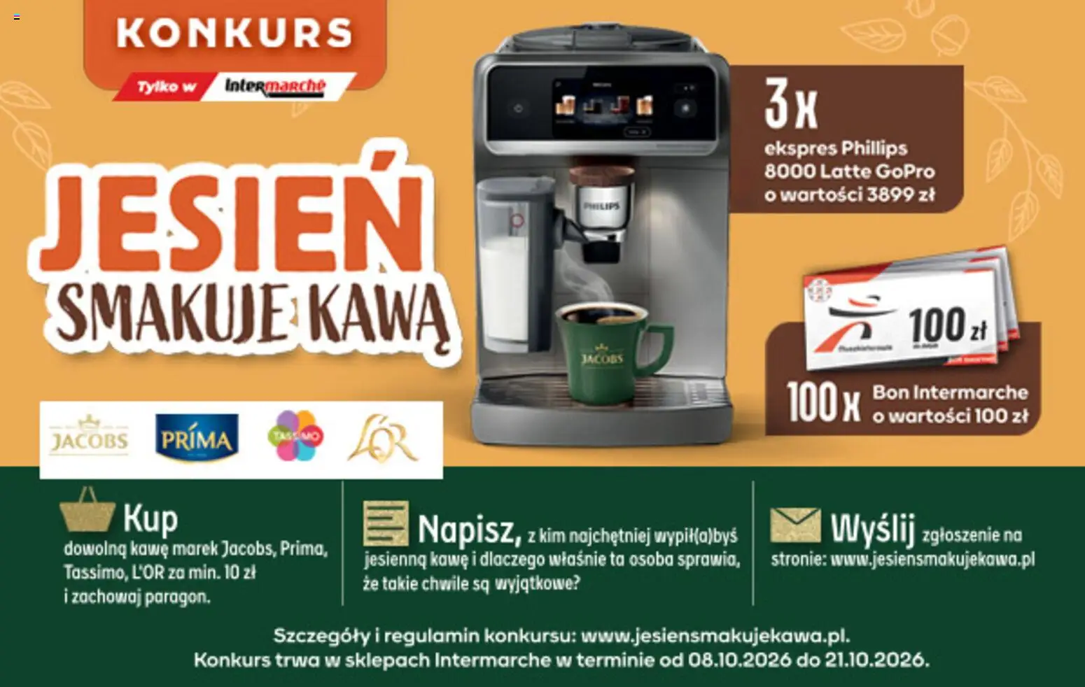 Pogląd gazetki "Intermarche konkurs - Jesień smakuje kawą" ze sklepu Intermarche ważnej od 08.10.2026 - Kawa, Jacobs