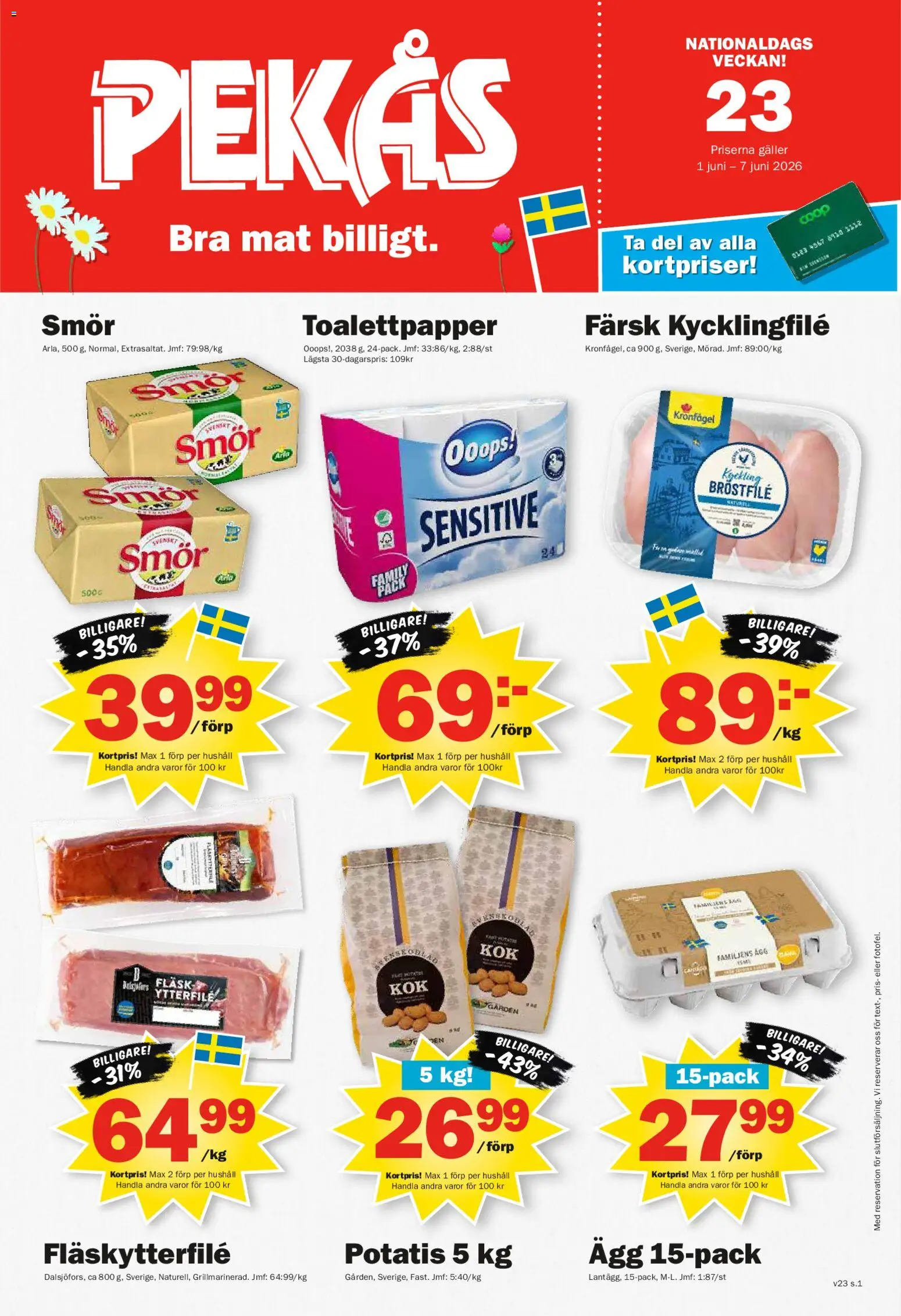 Förhandsgranska reklamblad Pekås erbjudanden från butik Pekås gäller från 01/06/2026 - Ägg, Smör, Potatis, Kycklingfile, Toalettpapper, Fläsk, Fläskytterfilé, Kyckling