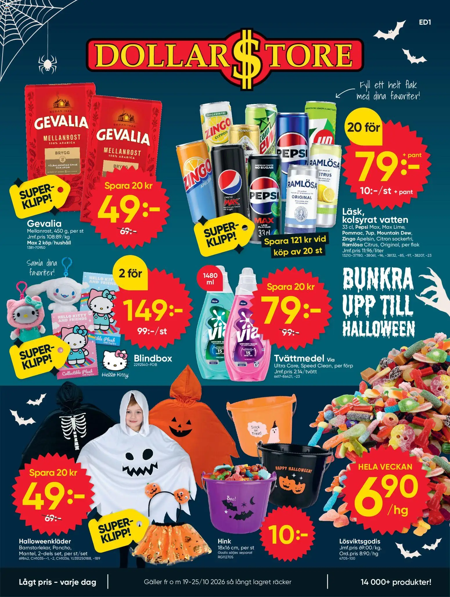 Förhandsgranska reklamblad Dollar Store erbjudanden från butik Dollar Store gäller från 19/10/2026 - Godis, Vatten, Tvättmedel, Pepsi, Lime, Galler, Apelsin, Citron