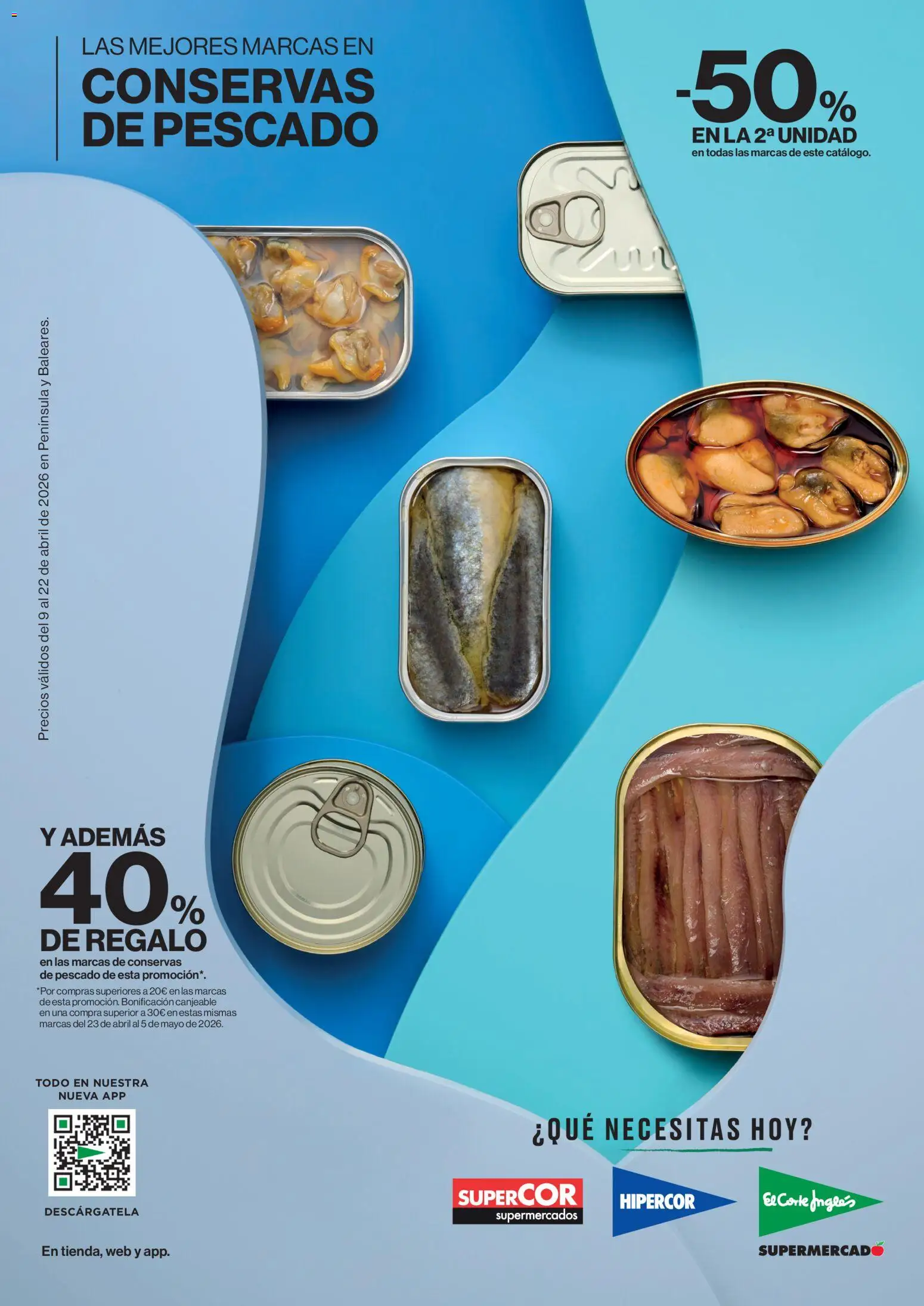 Vista previa del folleto de la tienda Supercor válido desde el 09/04/2026 - Pescado, Conservas
