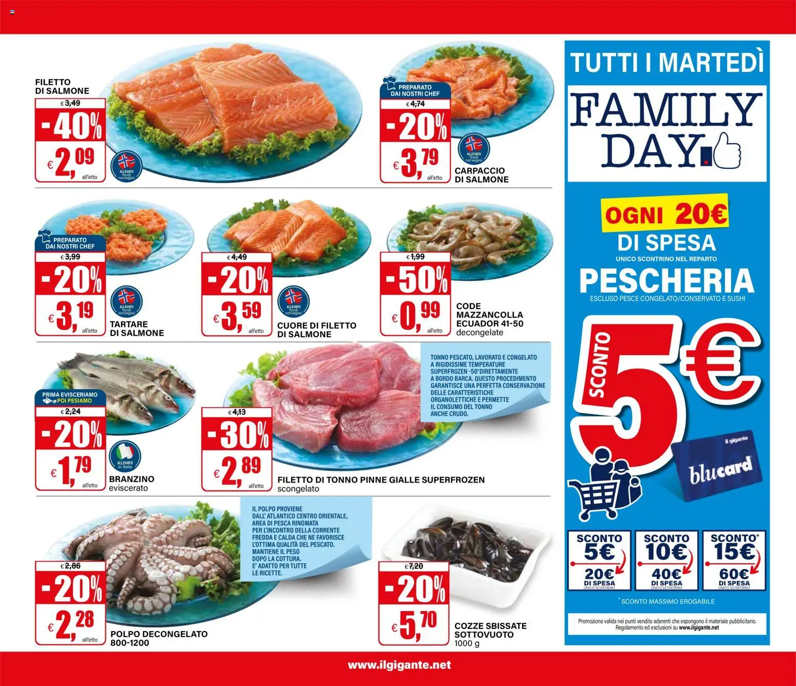 Anteprima dell'opuscolo Il Gigante volantino dal negozio Il Gigante valido da 22/10/2026 - Sushi, Pesce, Polpo, Salmone, Tonno, Branzino, Filetto, Pinne