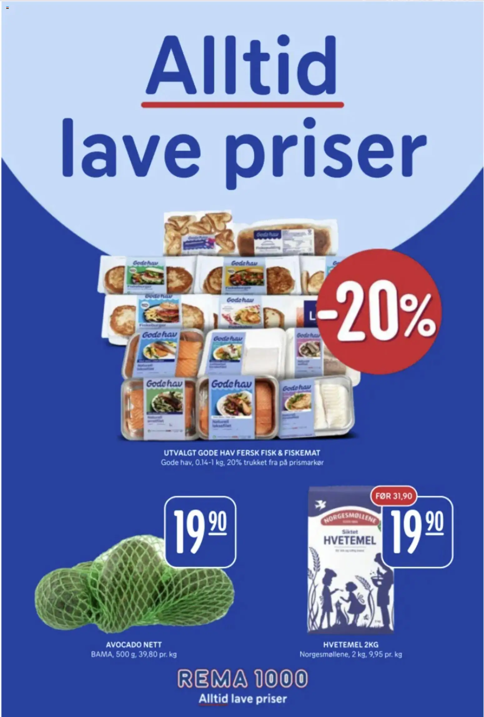 Forhåndsvis Rema 1000 kundeavis fra butikk Rema 1000 gyldig fra 19/10/2026 - Hvetemel, Fisk, Avocado