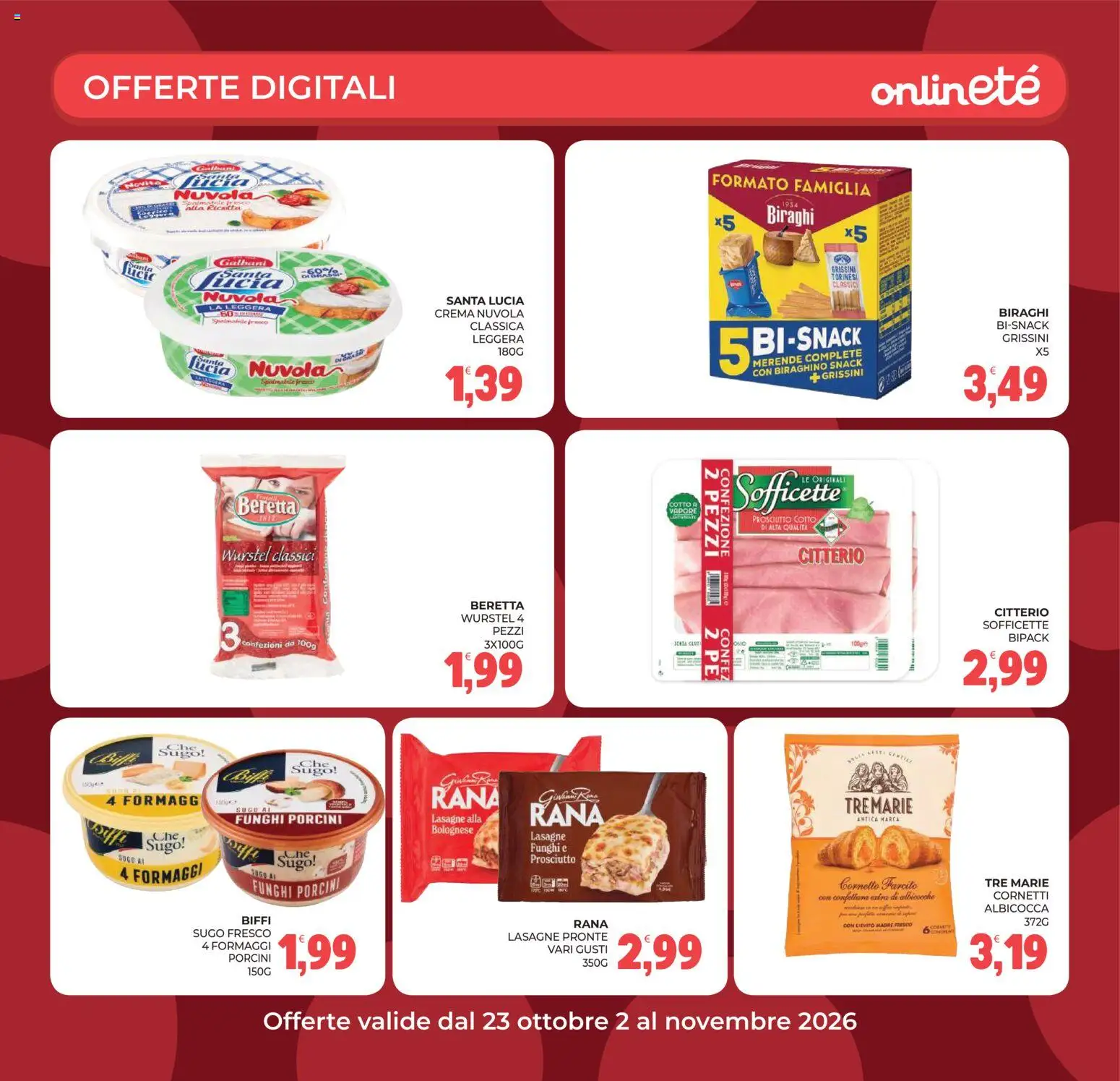Anteprima dell'opuscolo Eté volantino Prime dal negozio Eté valido da 23/10/2026 - Lasagne, Wurstel, Cornetto, Prosciutto, Albicocche, Sugo, Lievito, Grissini