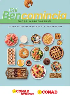 Anteprima dell'opuscolo Conad volantino Chi Bencomincia dal negozio Conad valido da 26/08/2026