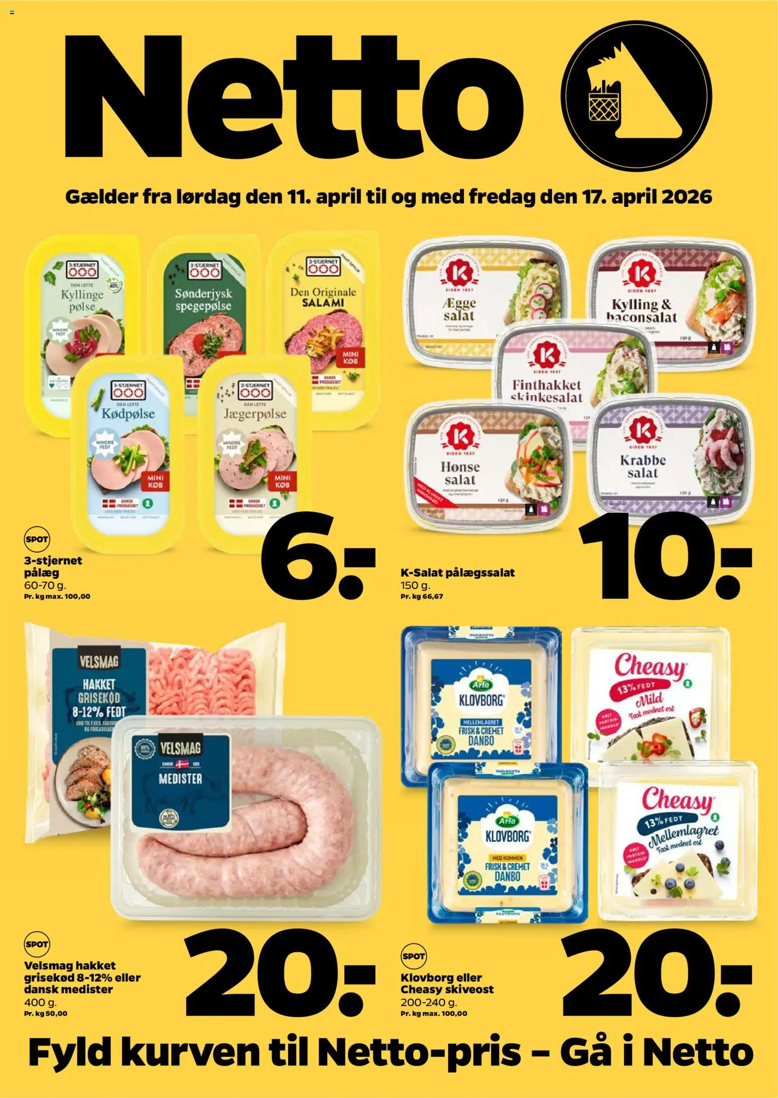 Eksempel på tilbudsavis Netto - Tilbudsavis uge 16 fra butik Netto gyldig fra 11/04/2026 - Salat, Ost, Pålæg, Bacon, Skinkesalat, Spegepølse, Salami, Skiveost