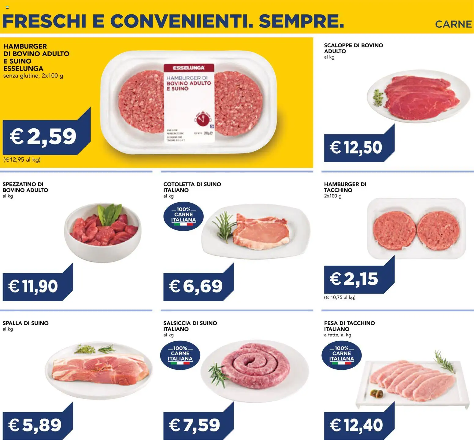 Anteprima dell'opuscolo Esselunga S volantino Freschi Torino dal negozio Esselunga S valido da 01/07/2026 - Hamburger, Carne, Tacchino, Salsiccia, Bovino, Suino, Spalla