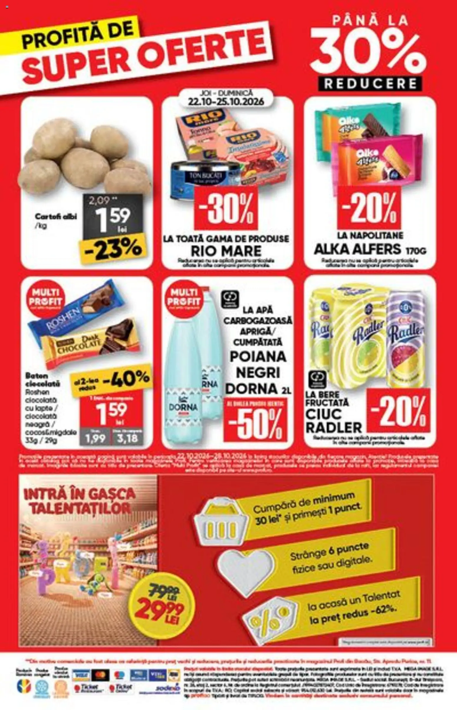 Previzualizarea de cataloage: Profi Profi Catalog Go valabil de la 22.10.2026 - Apă, Ciocolată, Bere, Lapte, Cartofi, Napolitane, Apa carbogazoasa