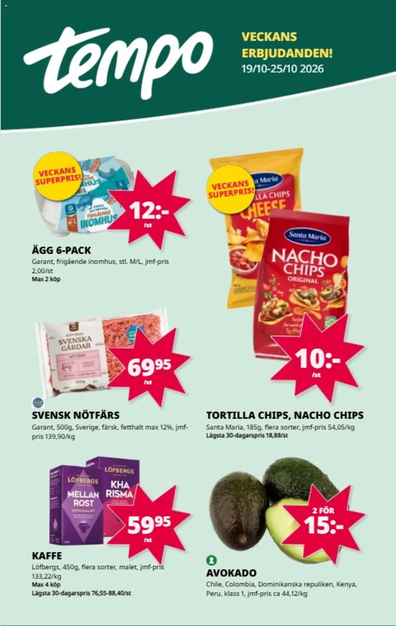 Förhandsgranska reklamblad Tempo erbjudanden från butik Tempo gäller från 19/10/2026 - Kaffe, Chips, Ägg, Avokado, Tortilla, Nötfärs