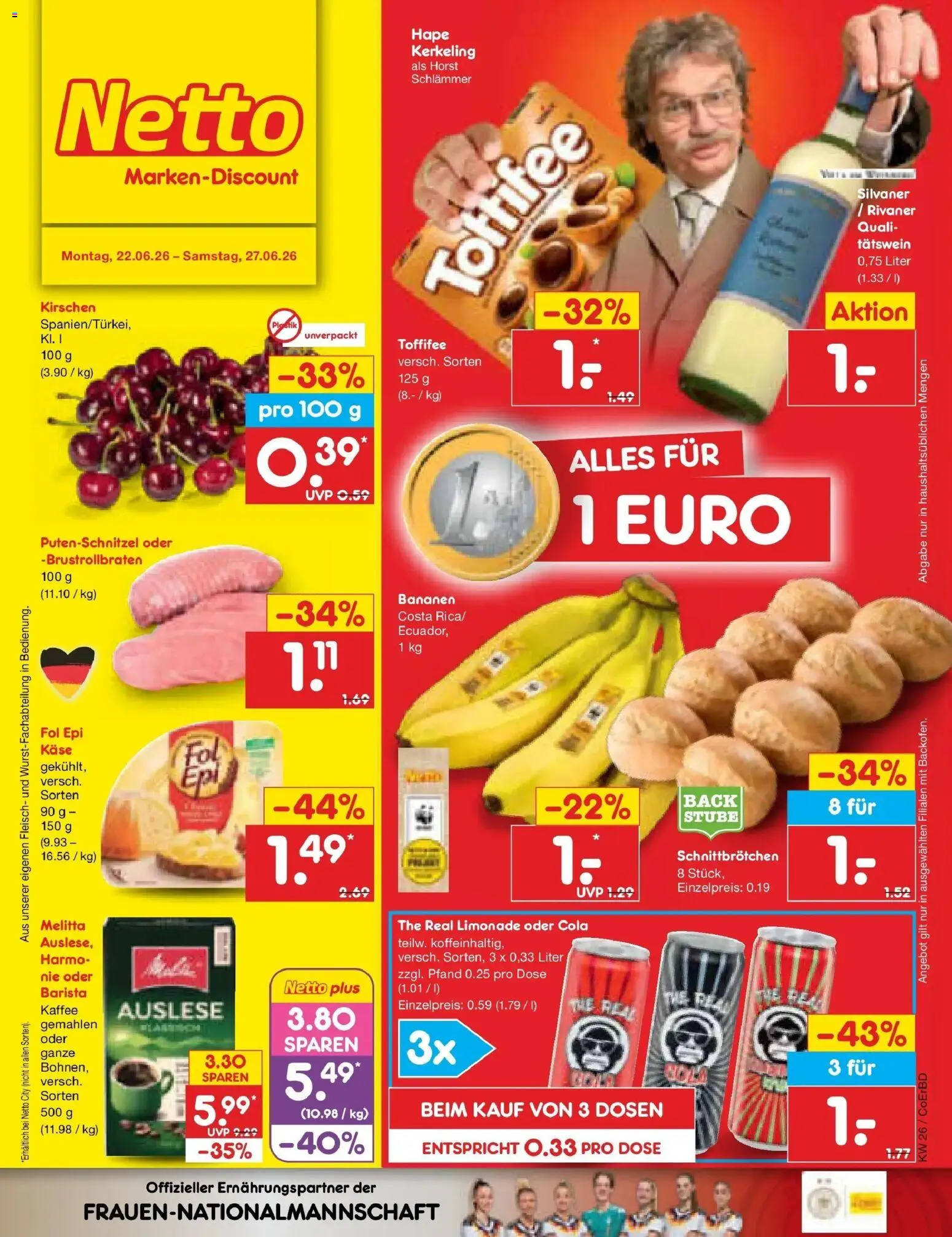 Vorschau von dem Prospekt des Geschäftes Netto Marken-Discount, gültig ab dem 22.06.2026 - Kaffee, Käse, Cola, Bananen, Fleisch, Kirschen, Melitta, Limonade
