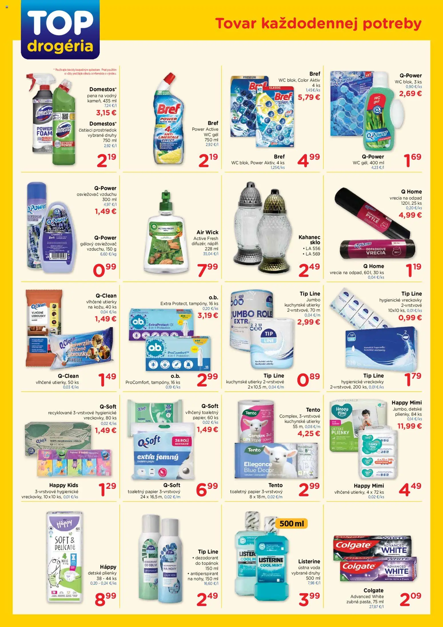 Náhľad TOP Drogéria letáku platného od 05.10.2026 - Wc, Aloe Vera, Toaletný papier, Antiperspirant, Air Wick, Vreckovky, Utierky, Ústna voda
