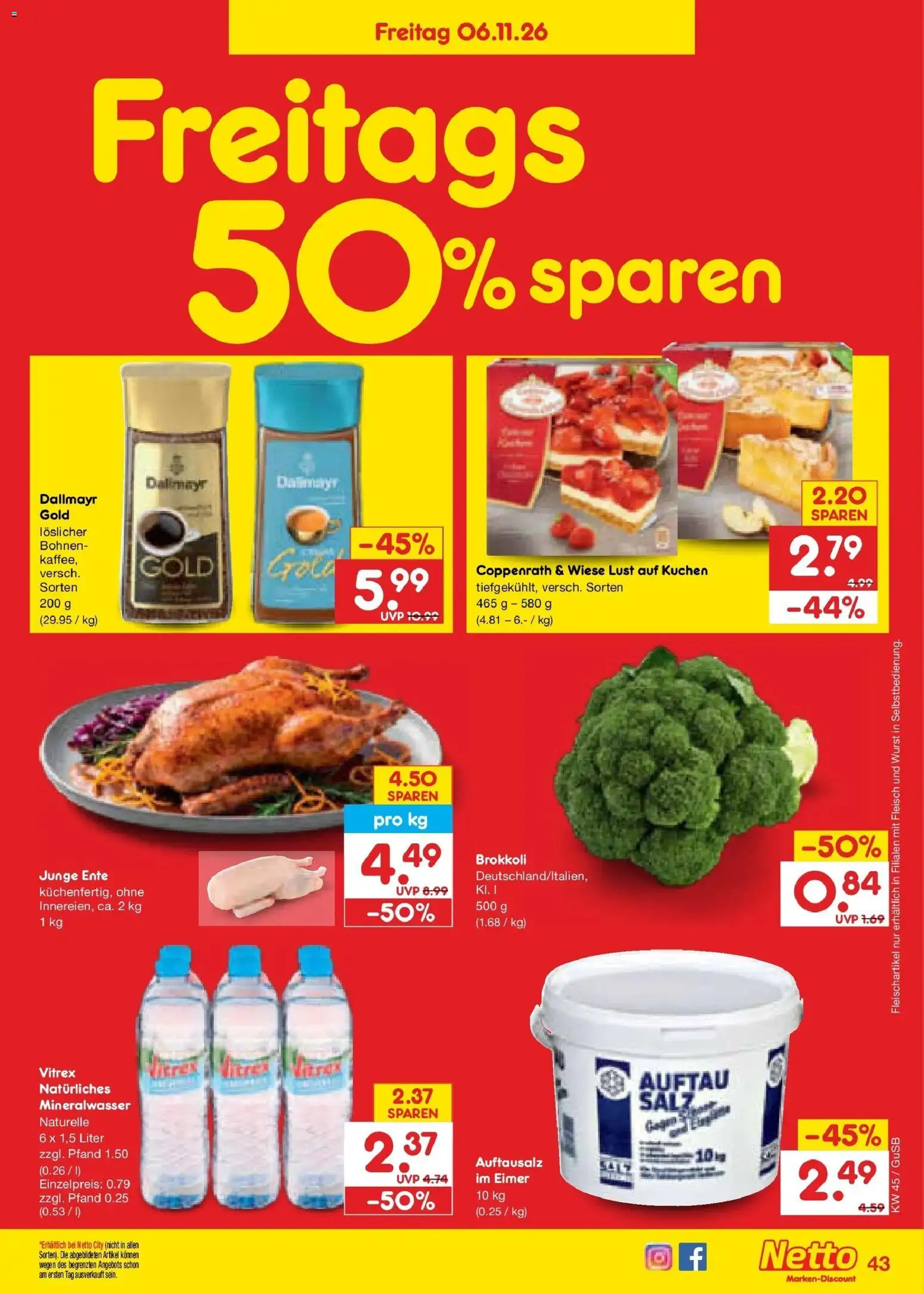 Vorschau von dem Prospekt des Geschäftes Netto Marken-Discount, gültig ab dem 02.11.2026 - Kuchen, Wurst, Brokkoli, Mineralwasser, Ente, Fleisch, Dallmayr, Salz