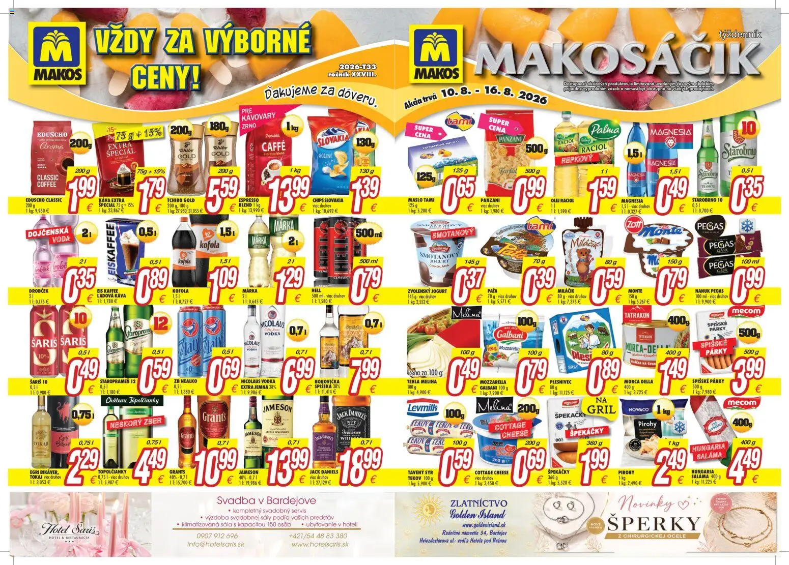 Náhľad Makos letáku platného od 10.08.2026 - Maslo, Voda, Vodka, Nicolaus vodka, Mozzarella, Cottage cheese, Staropramen, Magnesia