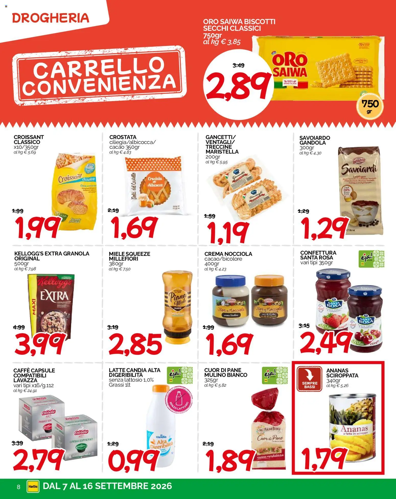 Anteprima dell'opuscolo HarDis volantino dal negozio HarDis valido da 07/09/2026 - Biscotti, Miele, Latte, Croissant, Lavazza, Ananas, Fragole, Senza lattosio