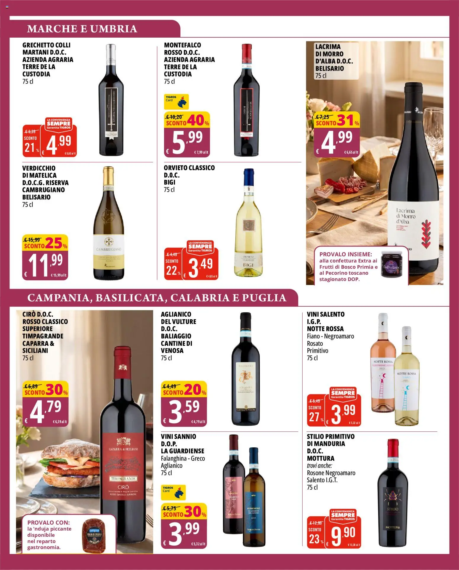 Anteprima dell'opuscolo Tigros volantino Selezione E Offerte Della Nostra Enoteca dal negozio Tigros valido da 28/10/2026