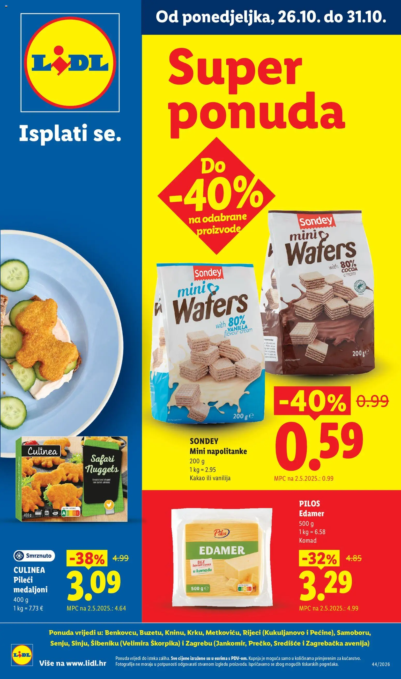 Pregled letka Lidl Super ponuda trgovine Lidl vrijedi od 26.10.2026 - Šaran, Napolitanke, Kakao, Pileći medaljoni, Pilos, Edam