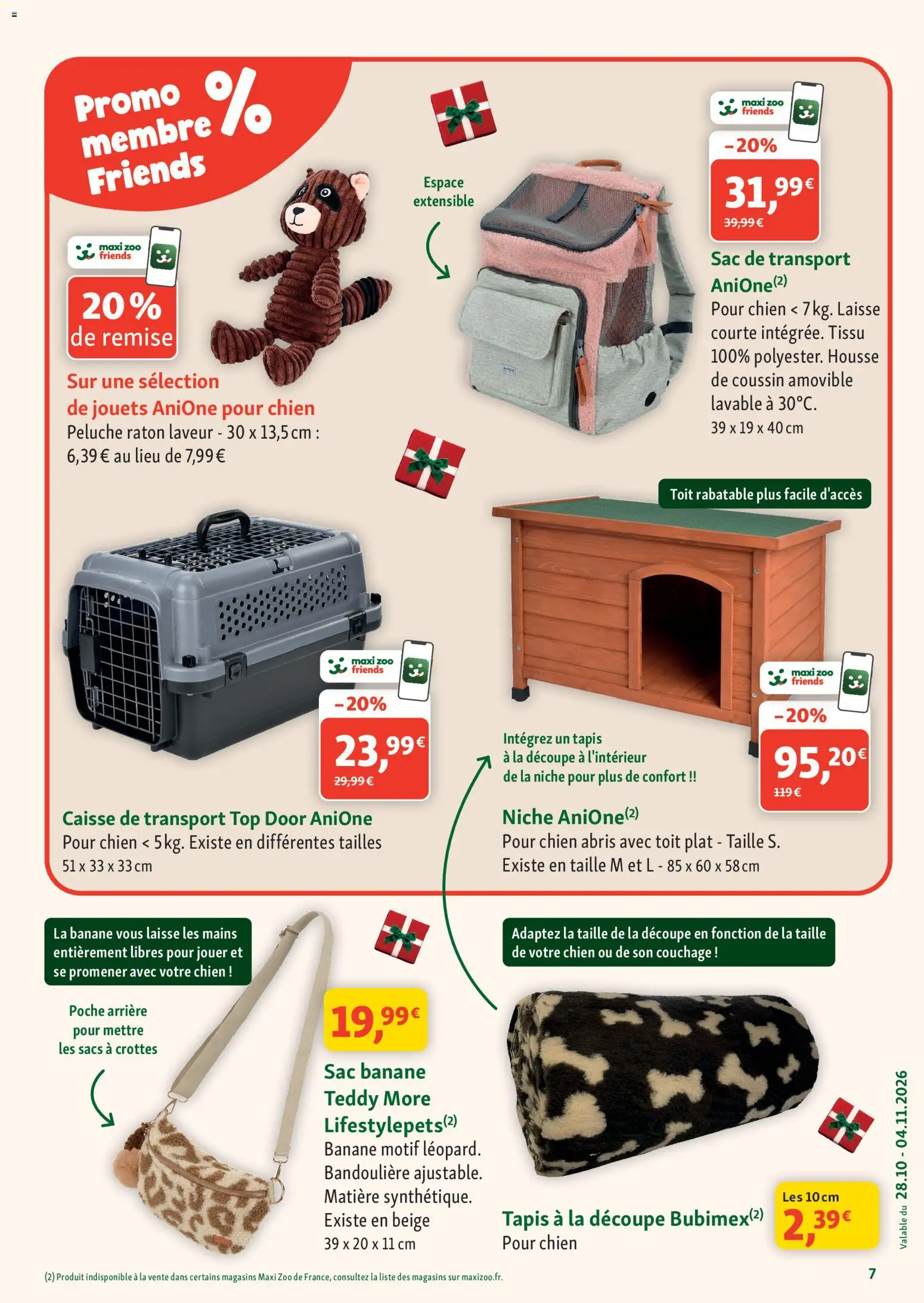 Prévisualisation de Maxi ZOO catalogue du magasin Maxi ZOO formulaire valide 28/10/2026 - Sac, Tapis, Banane, Jouets, Sac banane, Peluche, Caisse de transport, Sac de transport