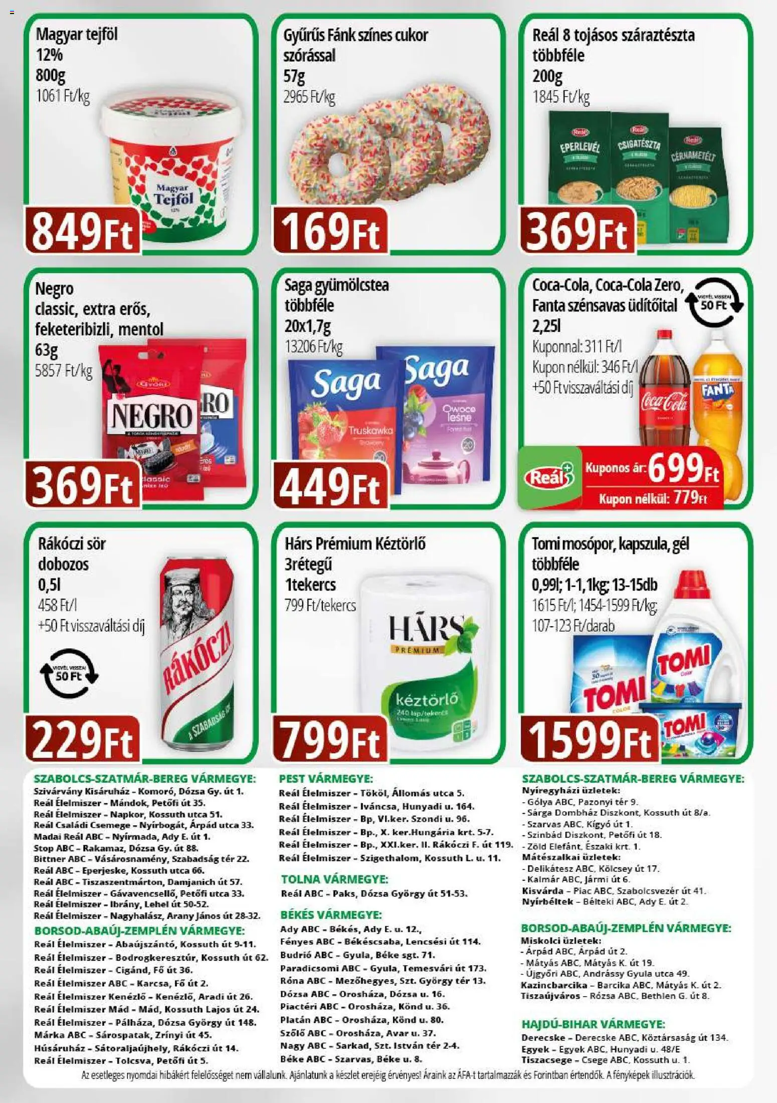Reál - Reál Bevásárló hétvége - Kelet Magyarország megtekintése, amely érvényes 2026.10.14.-től - Fánk, Coca Cola, Cukor, Sör, Cola, Csemege, Gél, Száraztészta