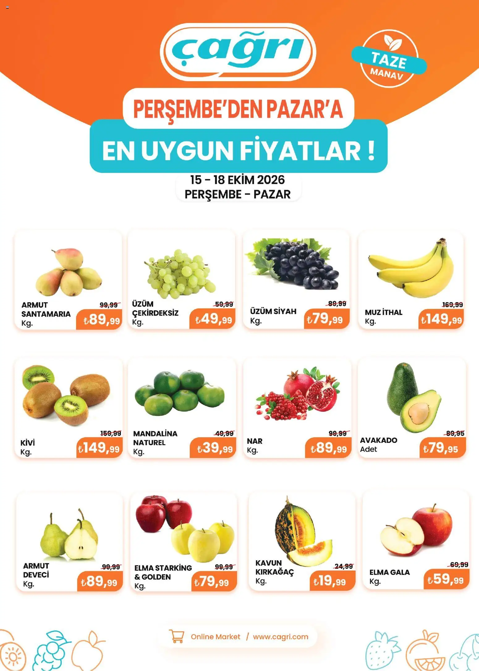 Çağrı Market Çağrı Market - Manav Katalog 15.10.2026 - Broşürünün önizlemesi - Armut, Elma, Muz, Üzüm, Kivi, Kavun, Mandalina