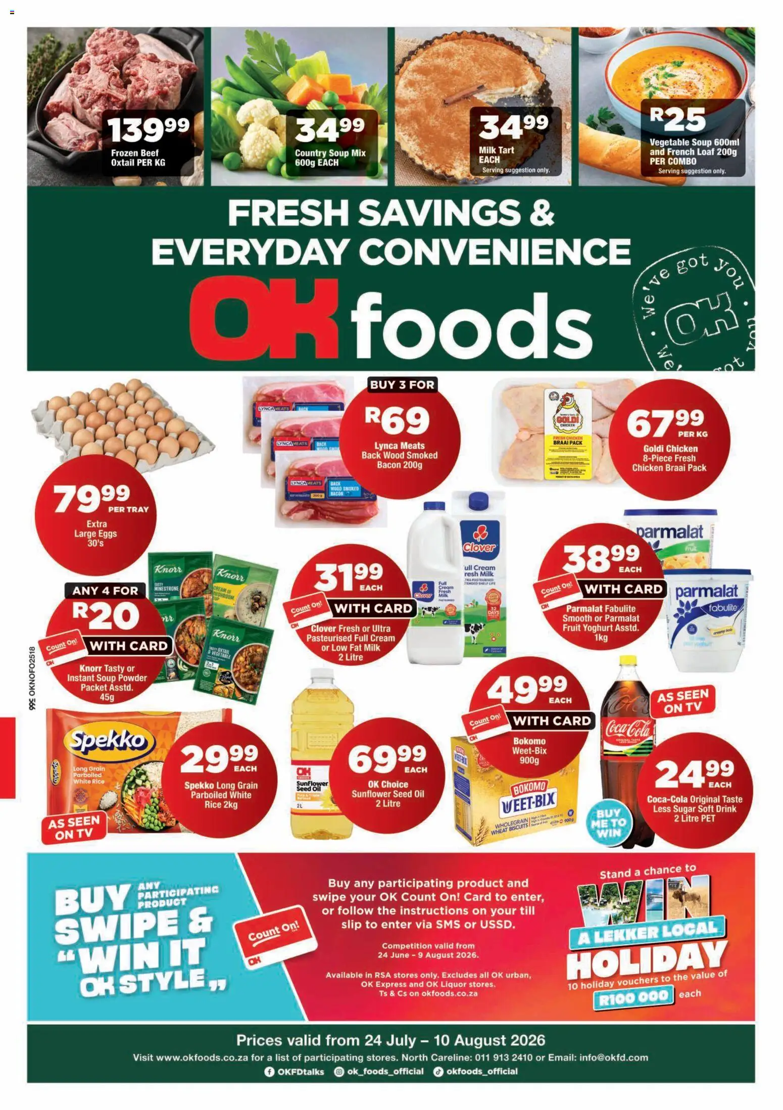 Preview of OK Foods flyer valid from 24/07/2026 - Chicken, Fruit, Milk, Oil, Soup, Beef, Bacon, Powder