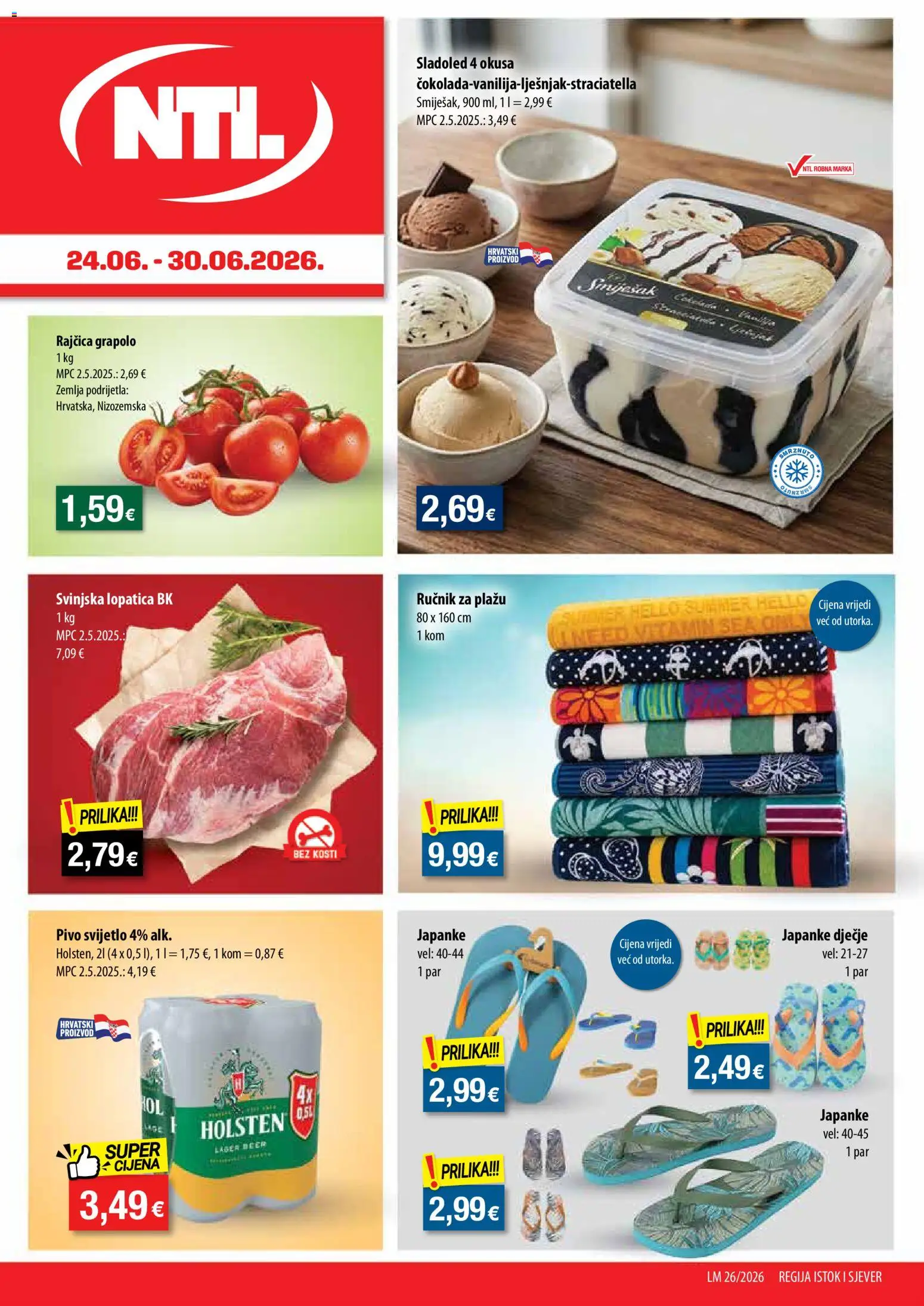 Pregled letka NTL Letak Sjever i Istok trgovine NTL vrijedi od 24.06.2026