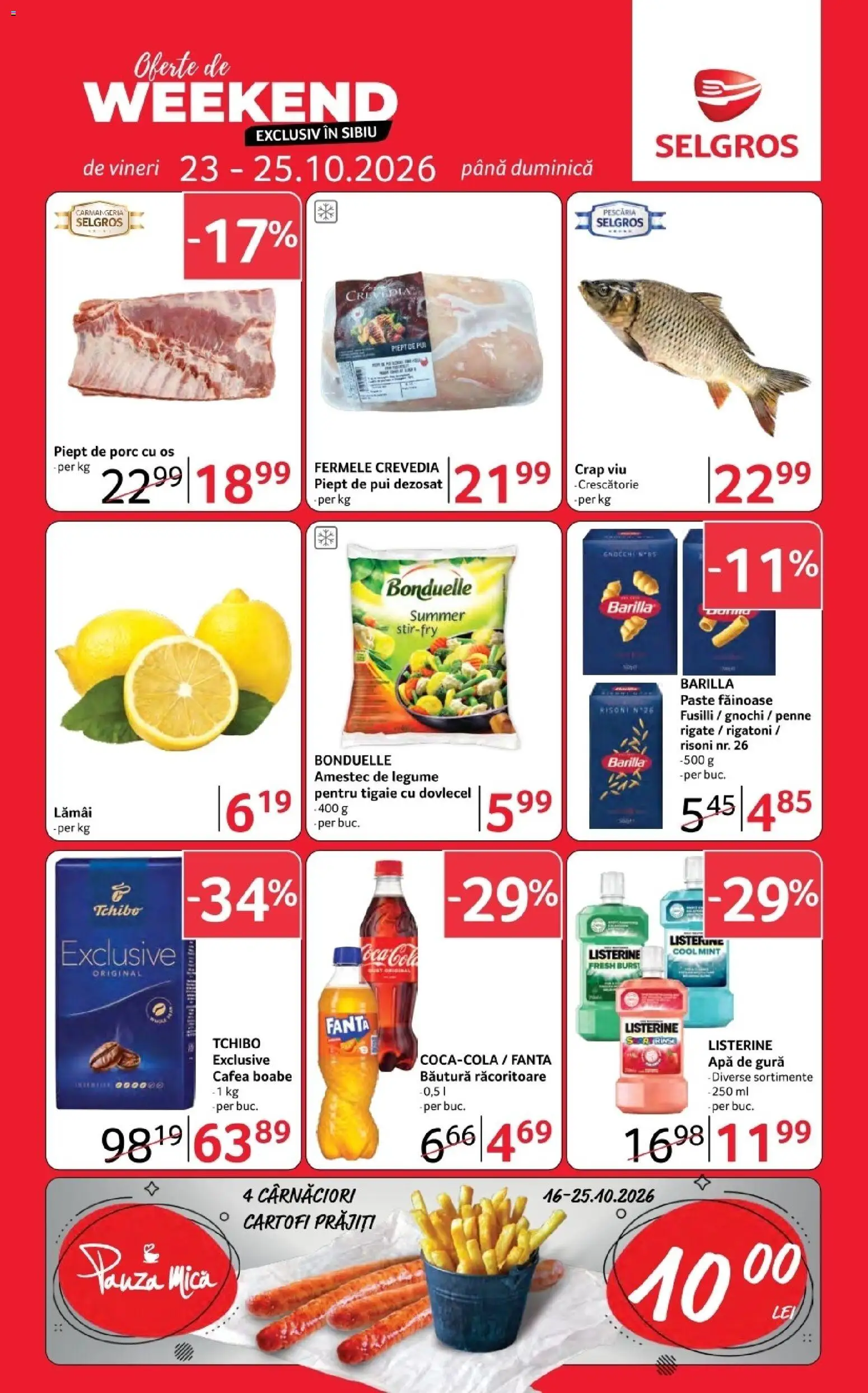 Previzualizarea de cataloage: Selgros Selgros Catalog Oferte de weekend valabil de la 23.10.2026 - Apă, Paste, Legume, Fanta, Piept de Porc, Lamai, Amestec, Apă de gură