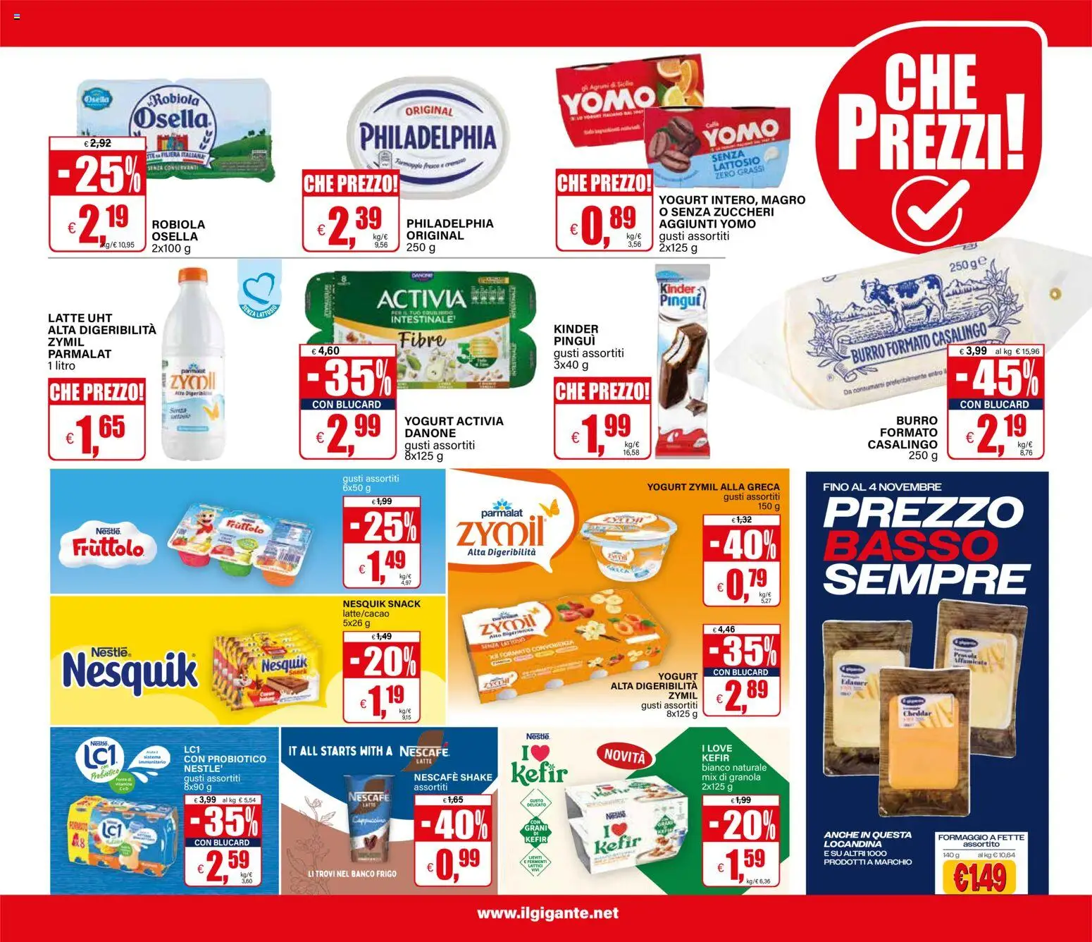 Anteprima dell'opuscolo Il Gigante volantino Lombardia dal negozio Il Gigante valido da 22/10/2026 - Kefir, Latte, Formaggio, Yogurt, Burro, Robiola, Nescafé, Formaggio a fette