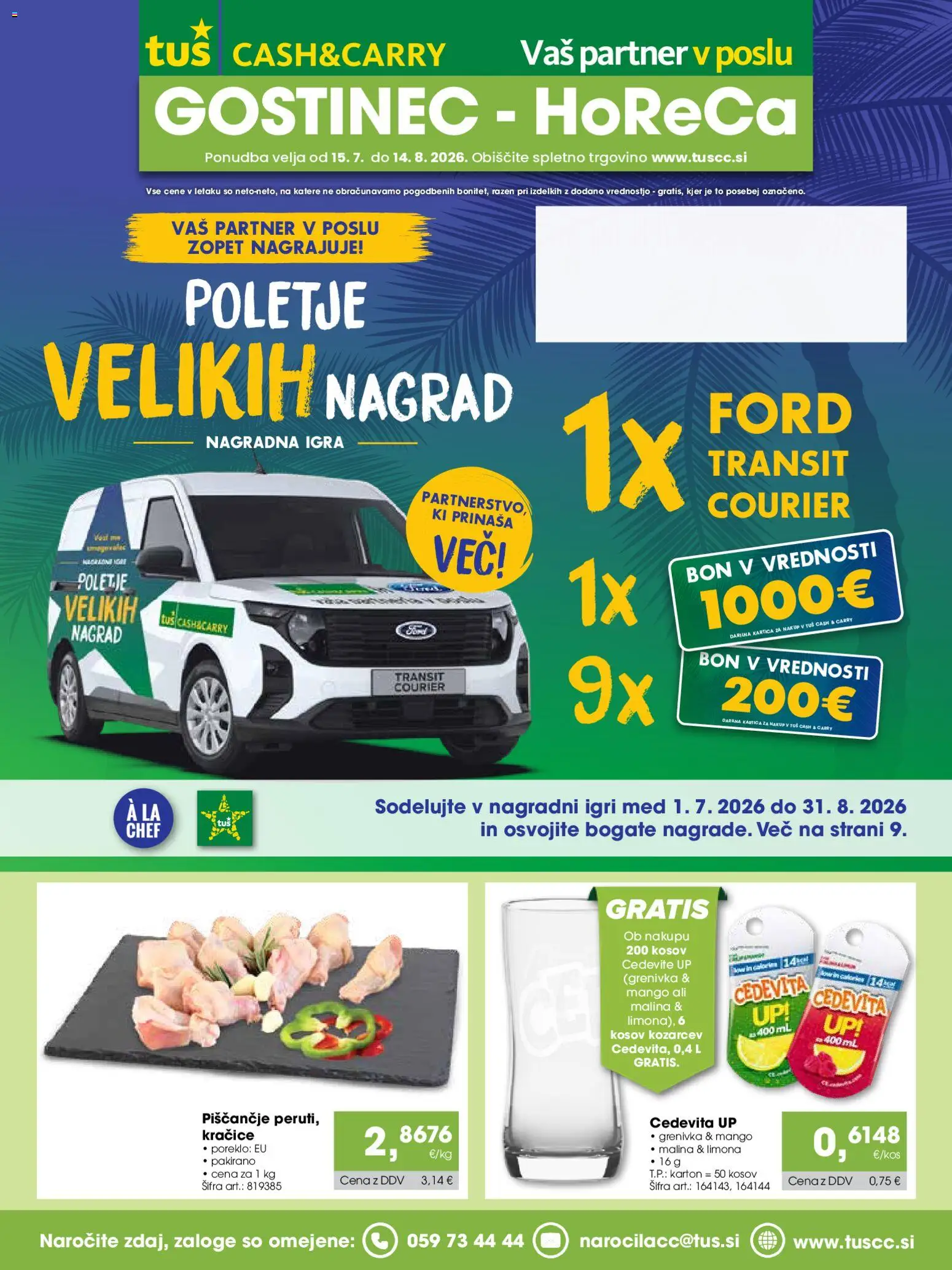 Predogled kataloga iz trgovine Tuš veljaven od 15.07.2026 - Mango, Med, Limona, Igra, Grenivka
