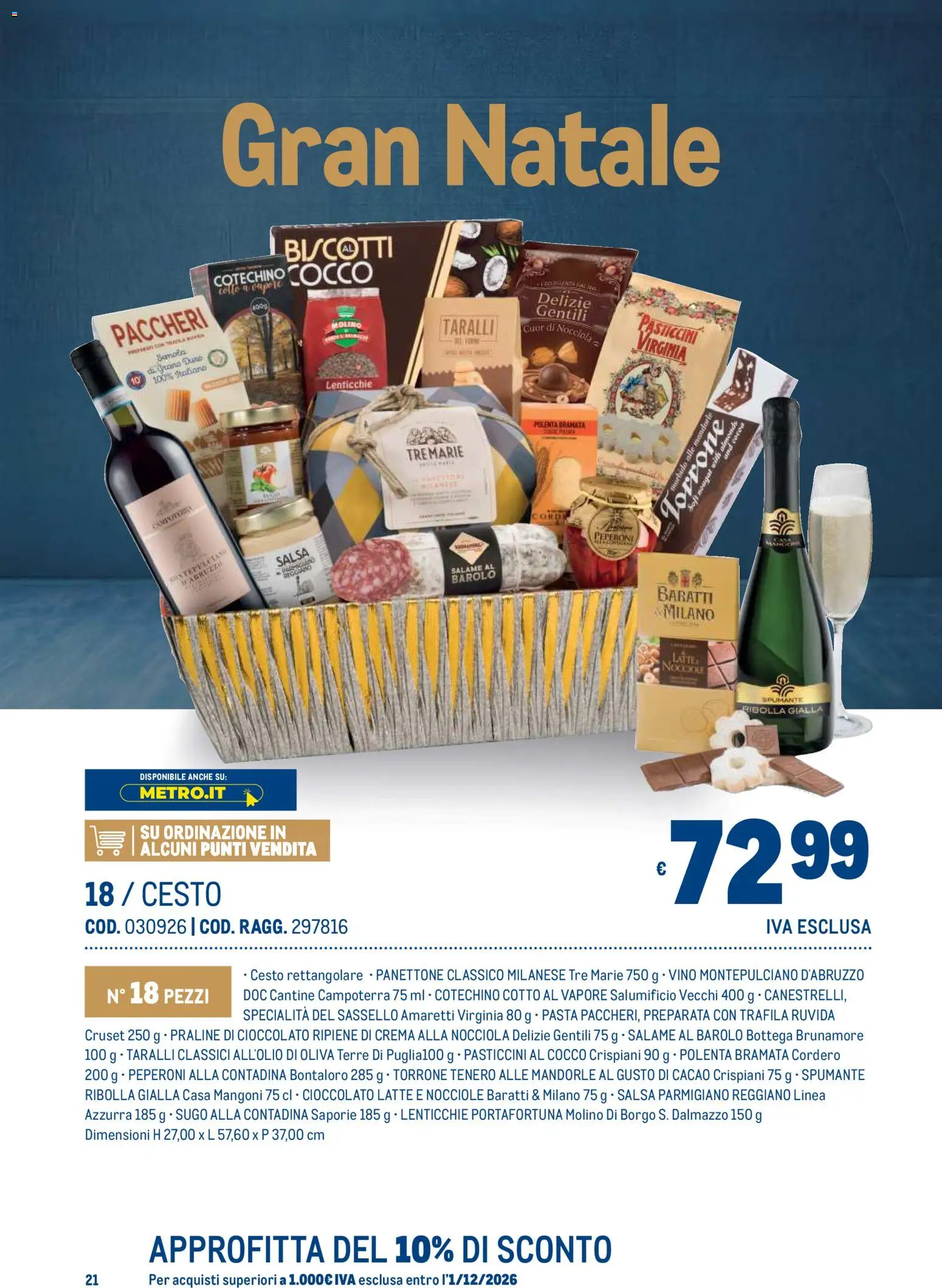 Anteprima dell'opuscolo Metro volantino Regalistica Natale dal negozio Metro valido da 19/10/2026 - Crema, Vino, Latte, Paccheri, Parmigiano reggiano, Salame, Parmigiano, Pasticcini