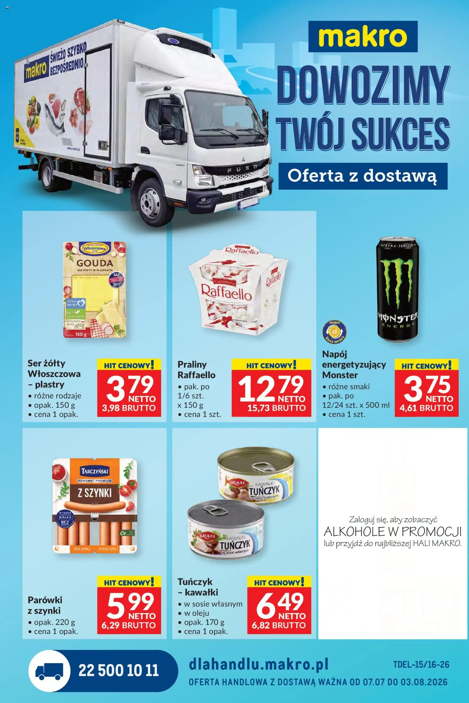 Pogląd gazetki "Makro gazetka - Dystrybucja do sklepów" ze sklepu Makro ważnej od 07.07.2026 - Alkohole, Rosliny, Ser, Tuńczyk, Raffaello, Parówki, Ser żółty, Praliny