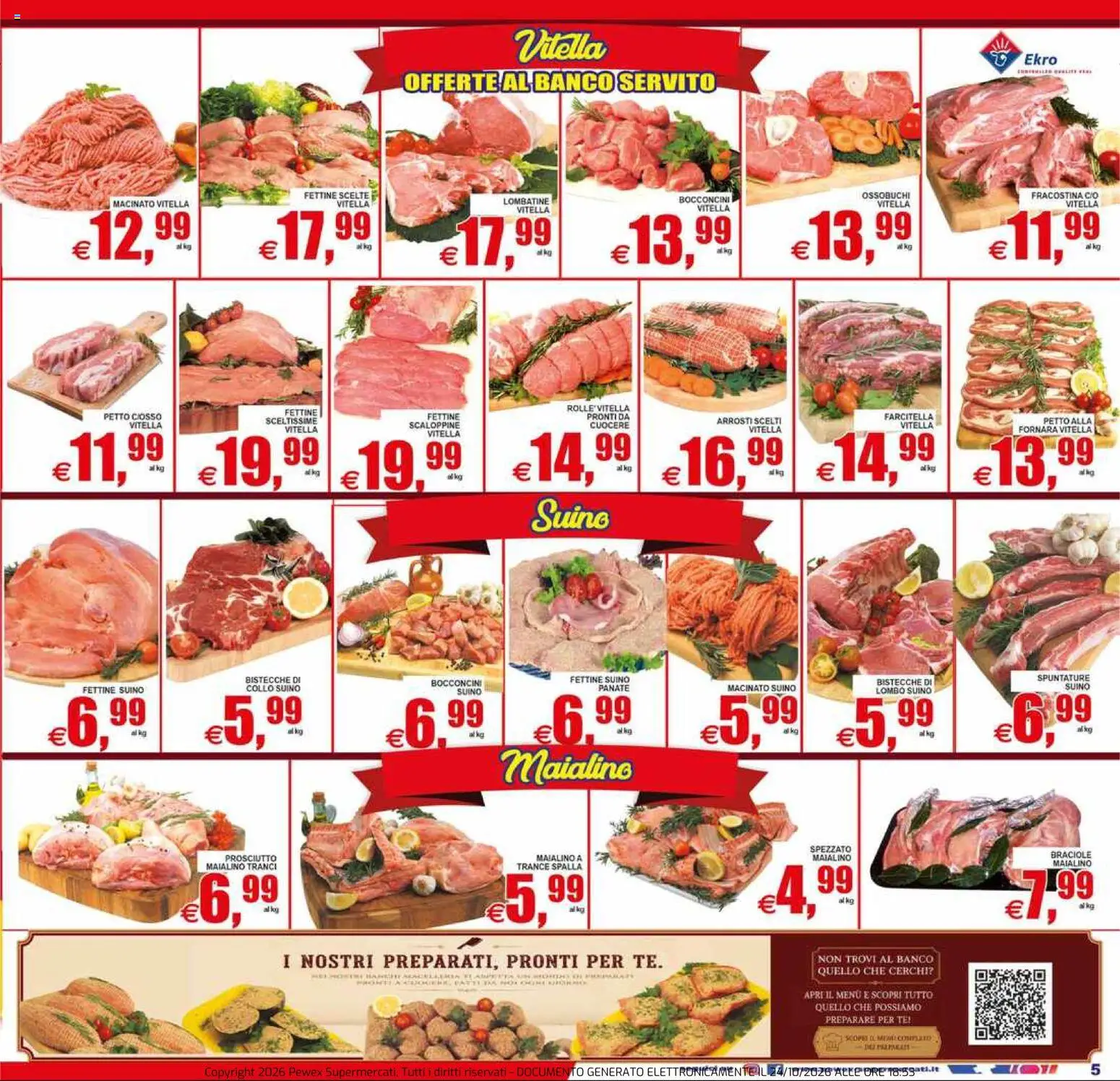Anteprima dell'opuscolo Pewex volantino Supermercati Via Rubicone dal negozio Pewex valido da 23/10/2026 - Prosciutto, Suino, Spalla, Tè, Macinato