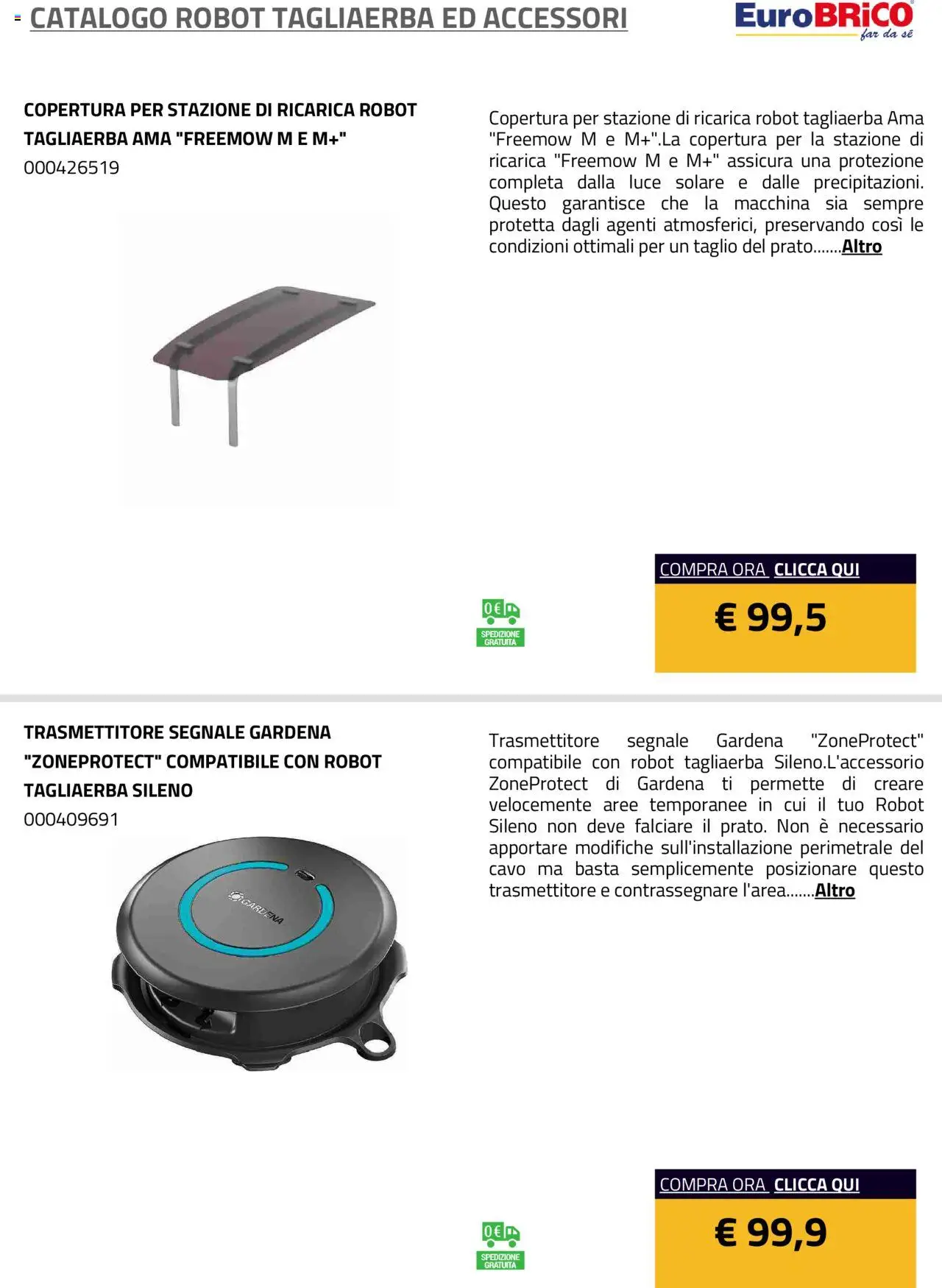 Anteprima dell'opuscolo Volantino Robot Tagliaerba ed Accessori dal negozio Eurobrico valido da 23/07/2025 - Robot, Cavo, Taglio, Luce solare