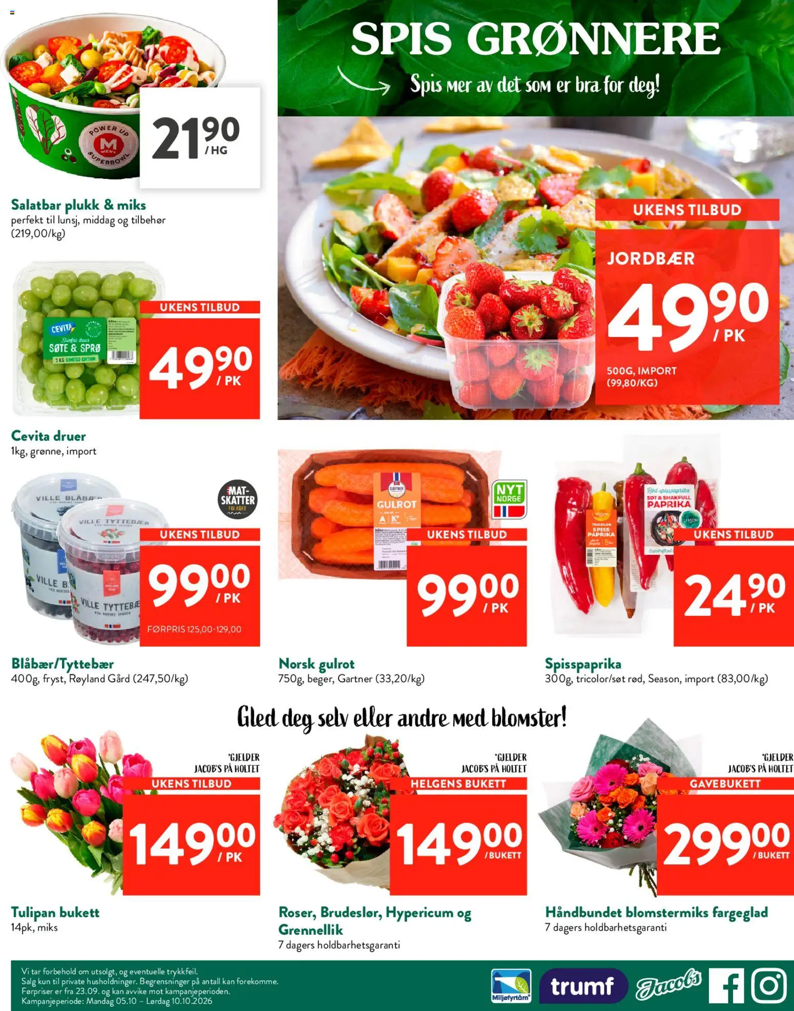 Forhåndsvis Jacobs kundeavis fra butikk Jacobs gyldig fra 05/10/2026 - Jordbær, Gulrot, Druer, Tyttebær, Paprika, 1, Blomster, Mat