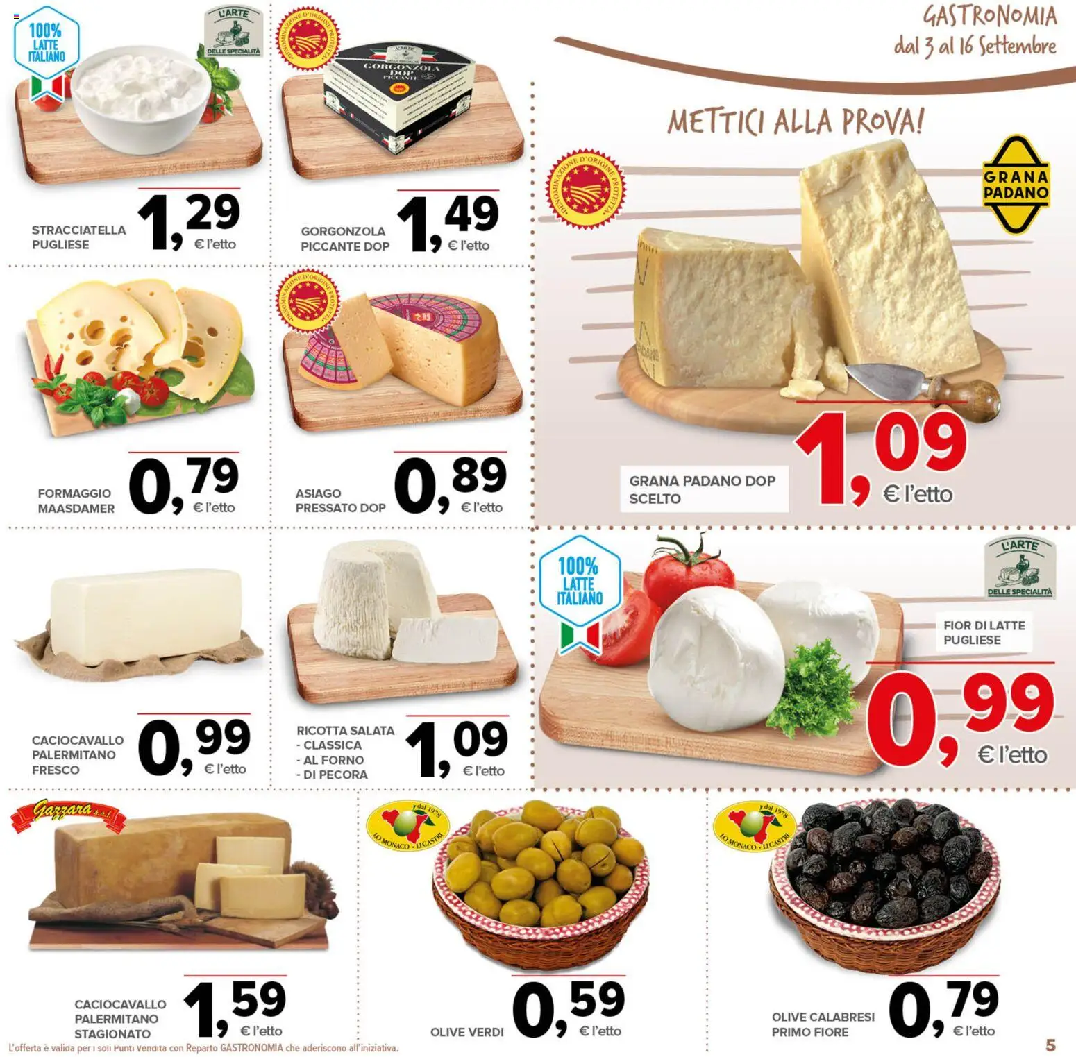 Anteprima dell'opuscolo Todis volantino Sicilia dal negozio Todis valido da 03/09/2026 - Forno, Gorgonzola, Latte, Formaggio, Ricotta, Grana Padano, Olive, Specialità