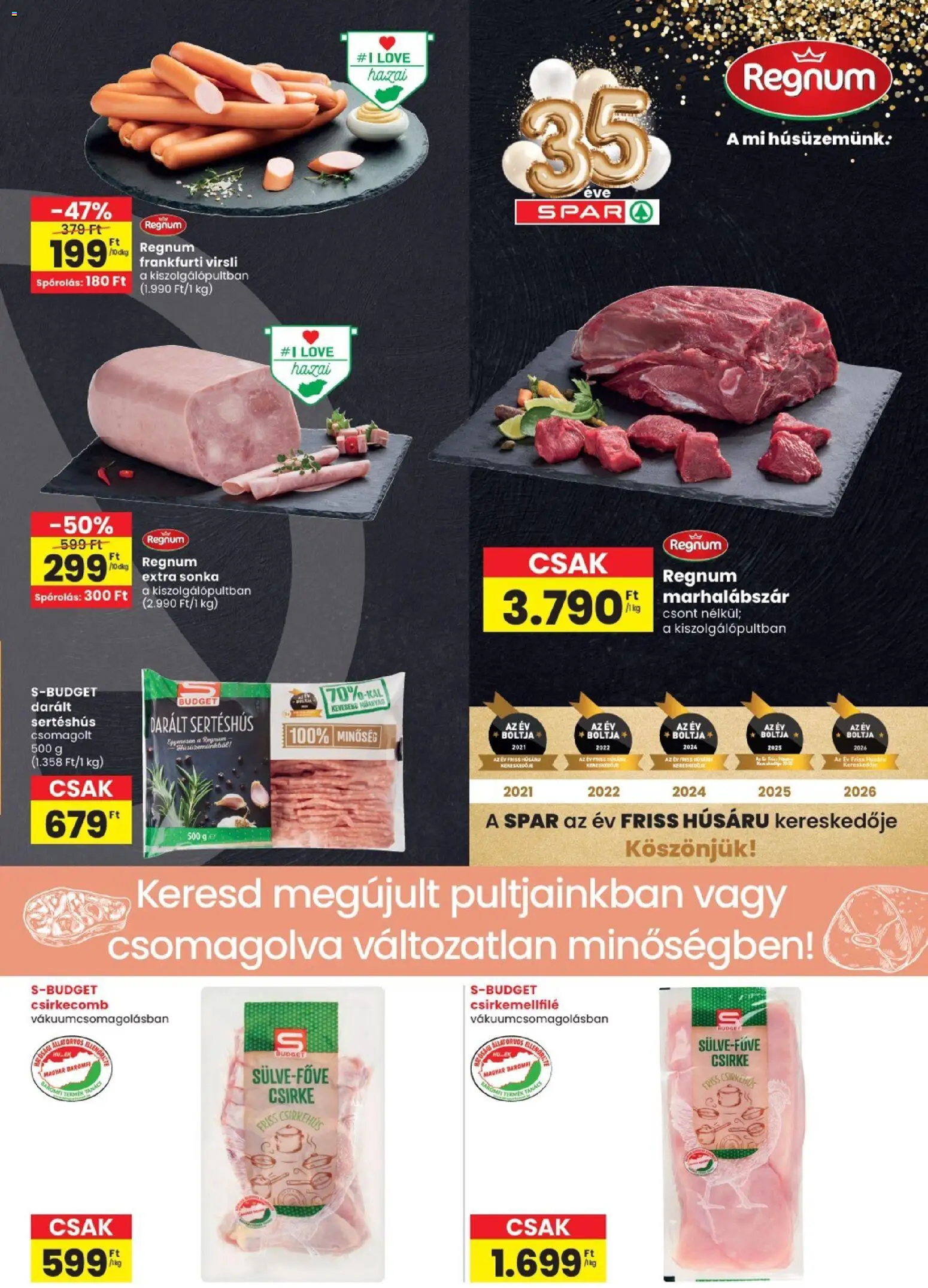 Interspar - Interspar akciós újság Sopron megtekintése, amely érvényes 2026.10.22.-től - Csirke, Virsli, Sonka, Csirkecomb, Csirkehús, Sertéshús, Csirkemellfilé, Darált sertéshús