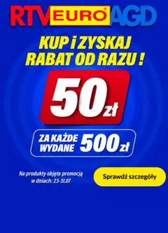 Pogląd oferty "RTV Euro AGD Sklep oferta - 50 zł za każde wydane 500 zł" - ważna od 27.07.2026