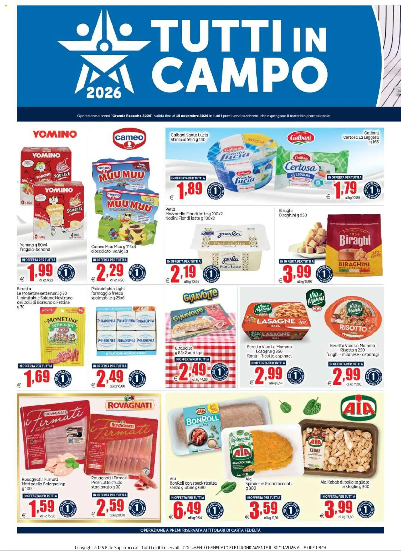 Anteprima dell'opuscolo Elite Supermercati volantino Tutti in Campo dal negozio Elite Supermercati valido da 26/10/2026 - Funghi, Formaggio, Ragú, Mozzarella, Ricotta, Stracciatella, Prosciutto, Spinaci