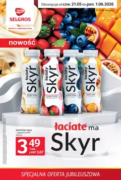 Pogląd gazetki "Selgros cash&carry gazetka - Specjalna oferta jubileuszowa" ze sklepu Selgros cash&carry ważnej od 21.05.2026
