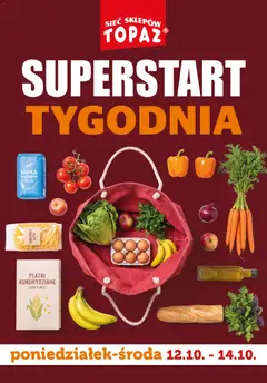 Pogląd gazetki "Topaz gazetka - Superstart tygodnia" ze sklepu Topaz ważnej od 12.10.2026