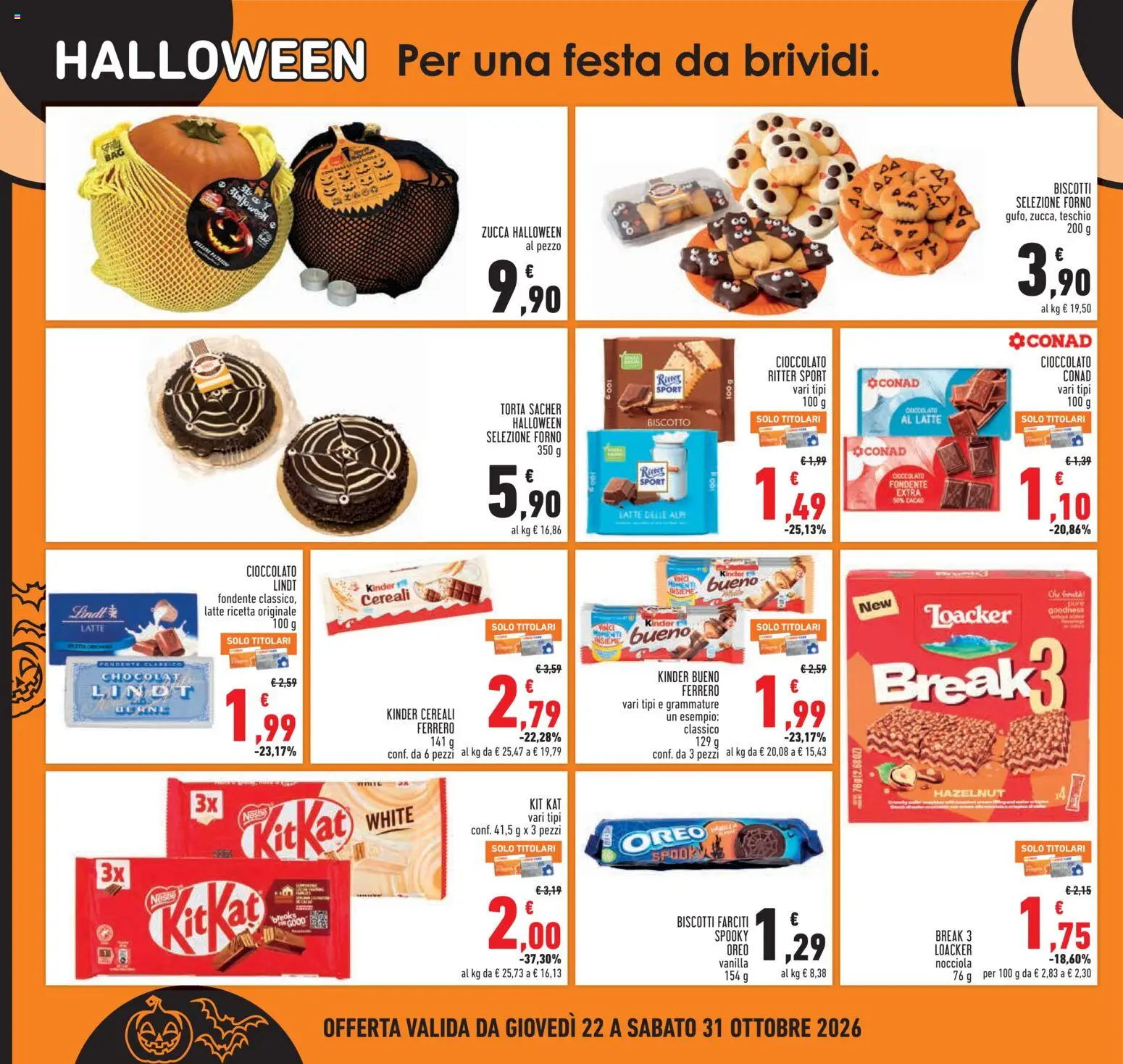 Anteprima dell'opuscolo Conad volantino Piemonte dal negozio Conad valido da 22/10/2026 - Torta, Latte, Zucca, Cioccolato, Lindt, Cereali, Cacao, Oreo