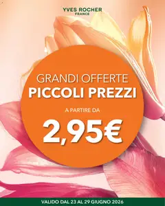 Anteprima dell'opuscolo Yves Rocher catalogo Grandi Offerte dal negozio Yves Rocher valido da 23/06/2026