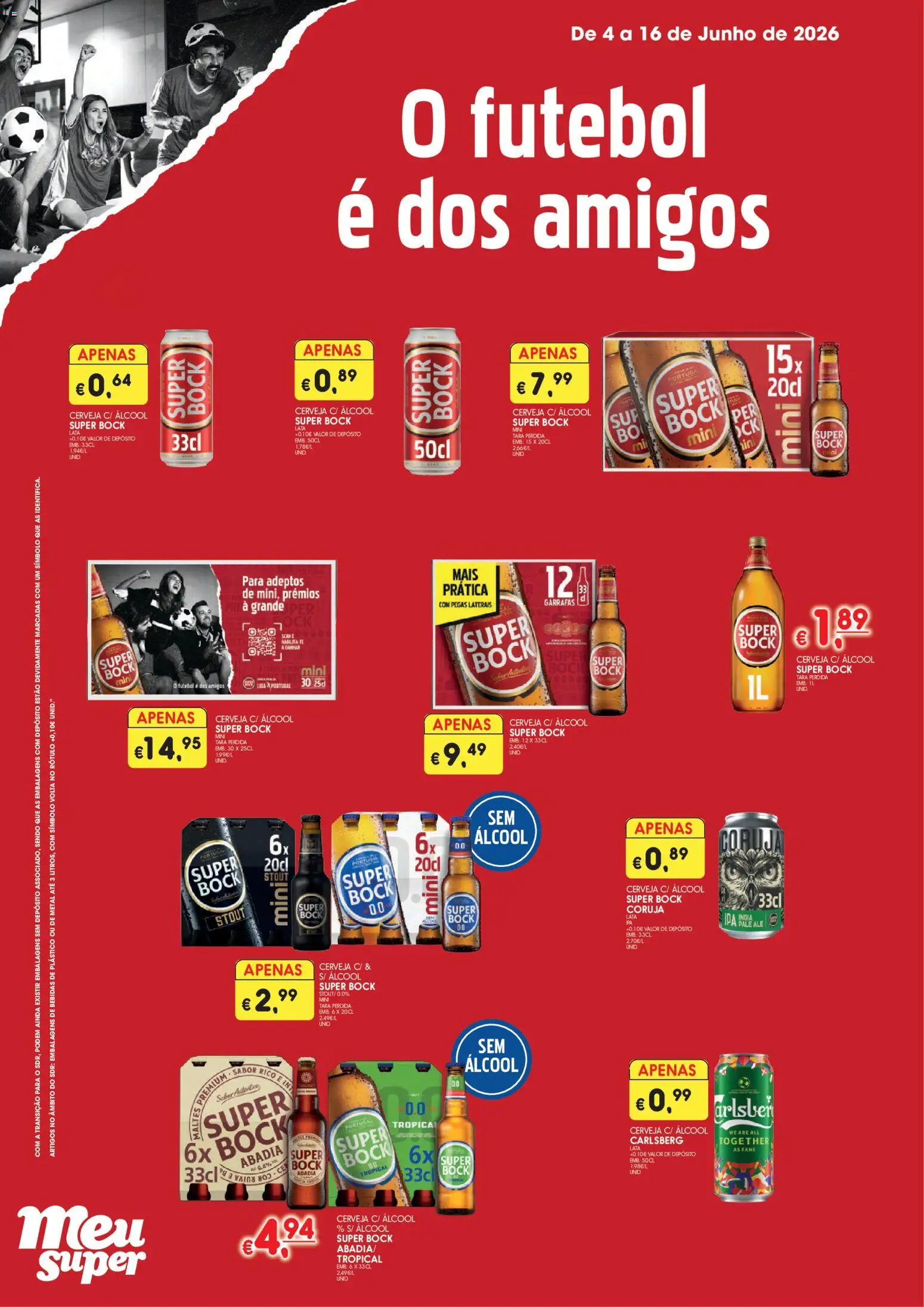 Pré-visualização do folheto da loja Meu Super válida a partir de 04/06/2026 - Cerveja, Super bock, Álcool, Bebidas
