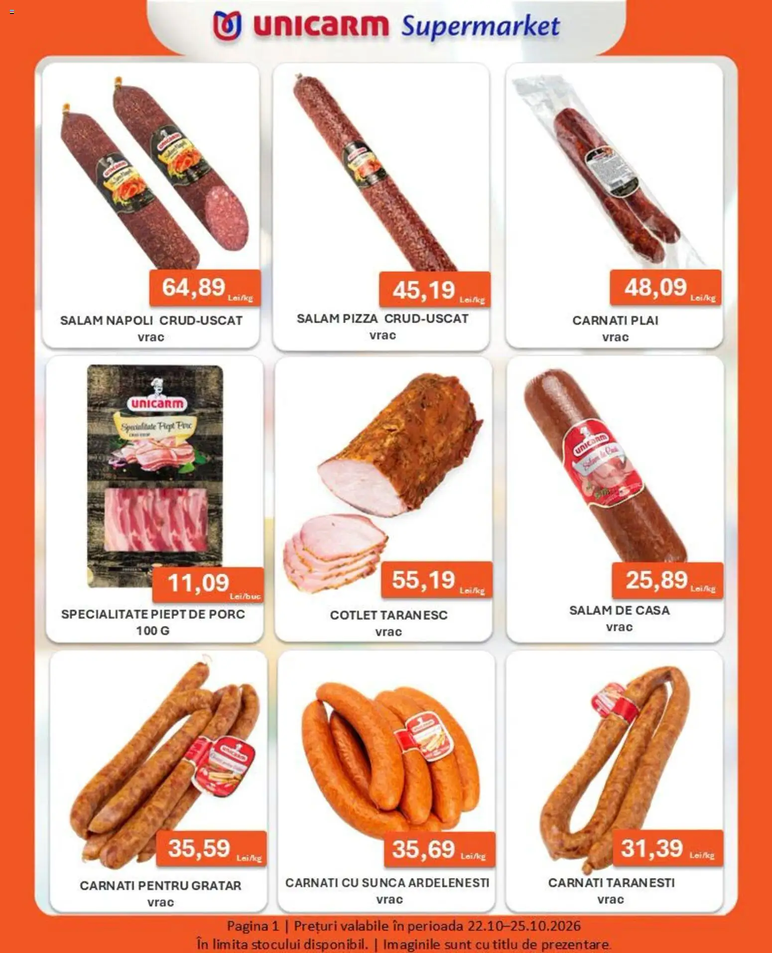 Previzualizarea de cataloage: Unicarm Unicarm Catalog Prețuri de weekend valabil de la 22.10.2026 - Pizza, Grătar, Salam, Piept de Porc, Șuncă, Cârnați, Cotlet