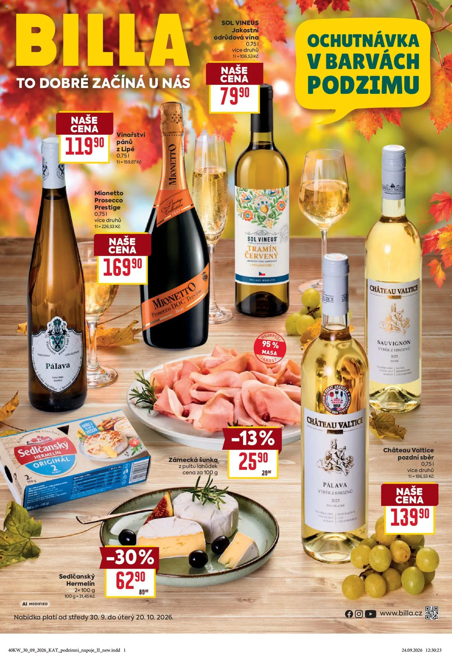 Náhled nabídky: Billa Billa leták Podzimní nápoje platný od 30.09.2026 - Prosecco, Hermelín, Šunka, Mionetto, Prosecco DOC