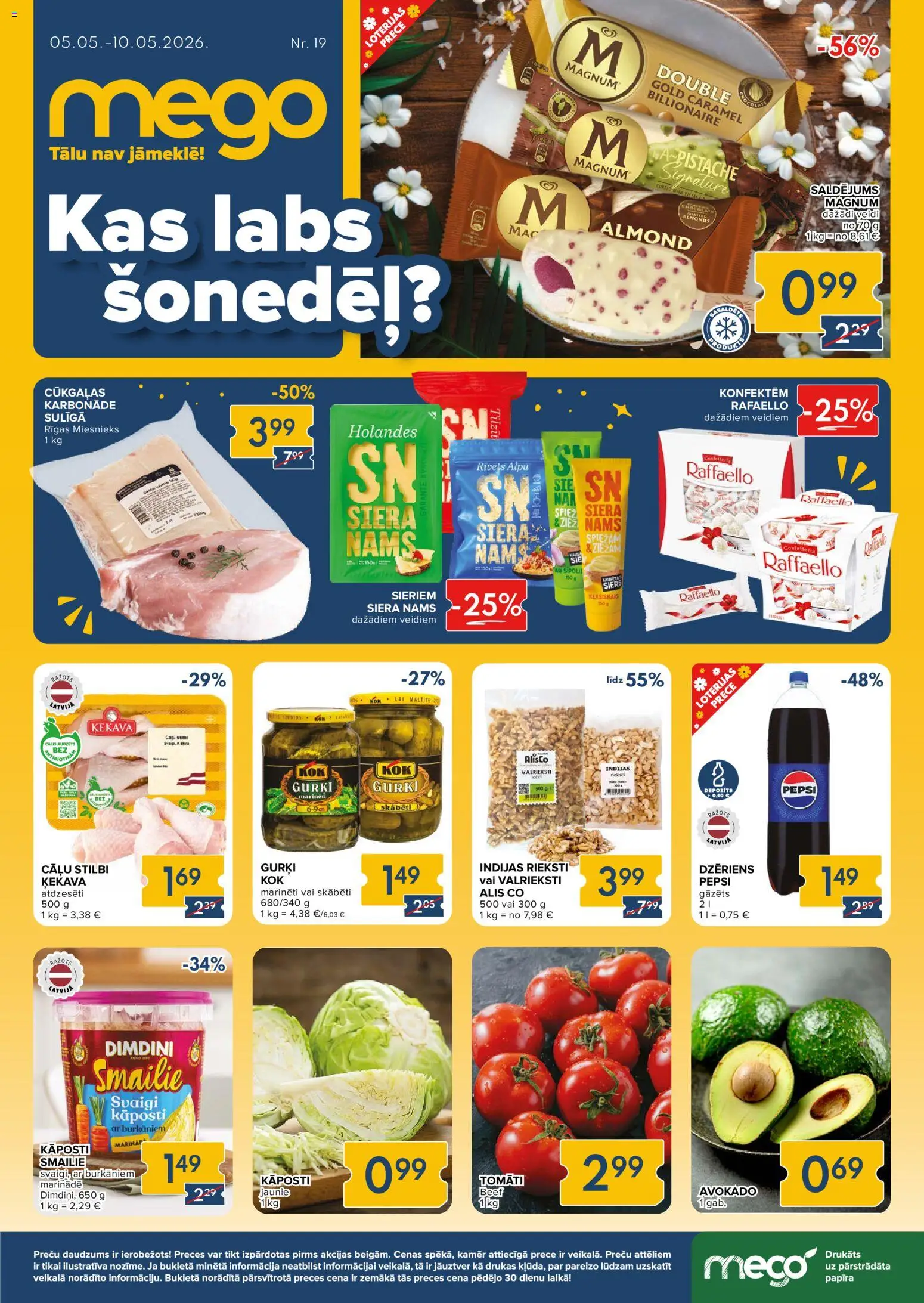 Skatīt Mego akciju bukletu, derīgs no 05.05.2026.